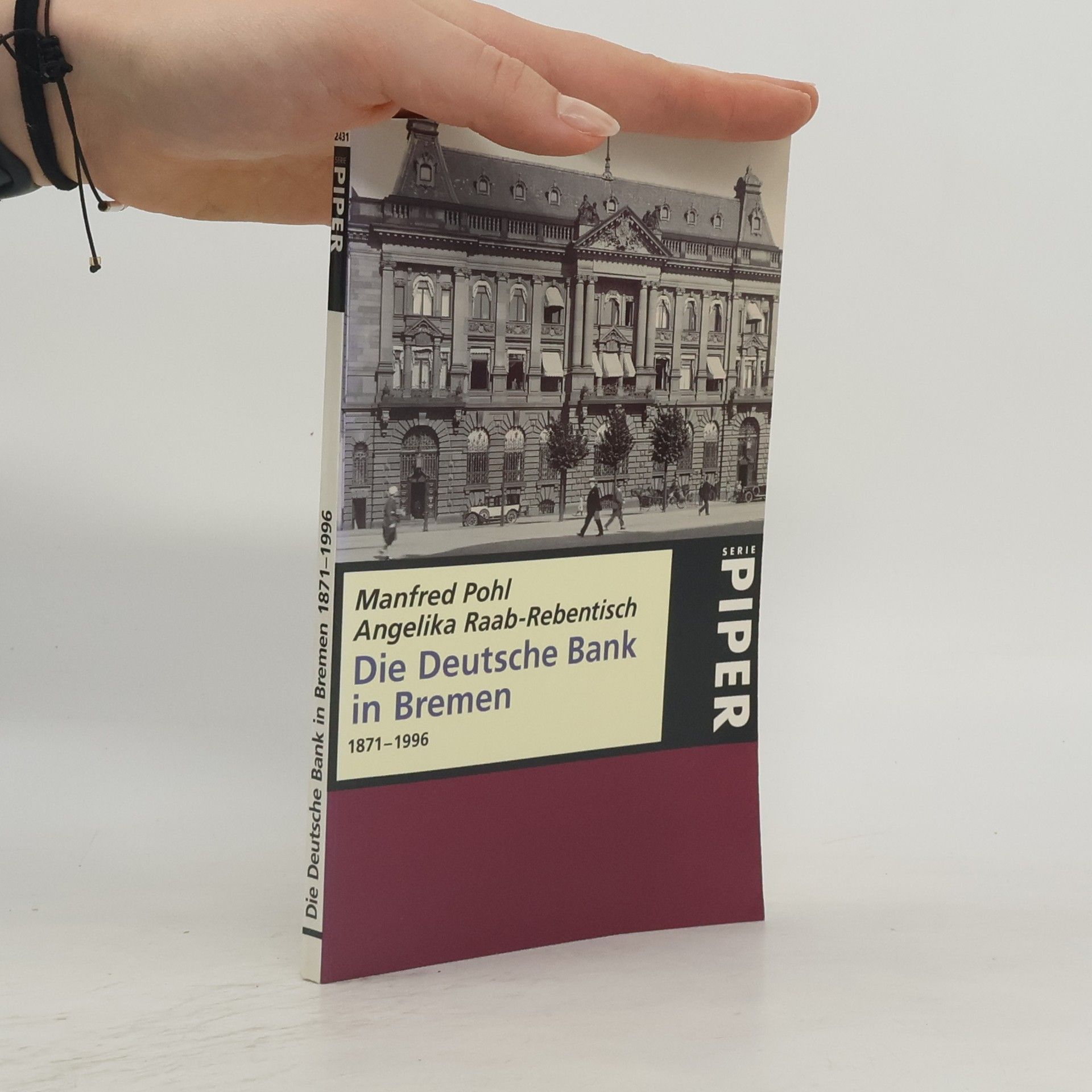Manfred Pohl Die Deutsche Bank in Bremen