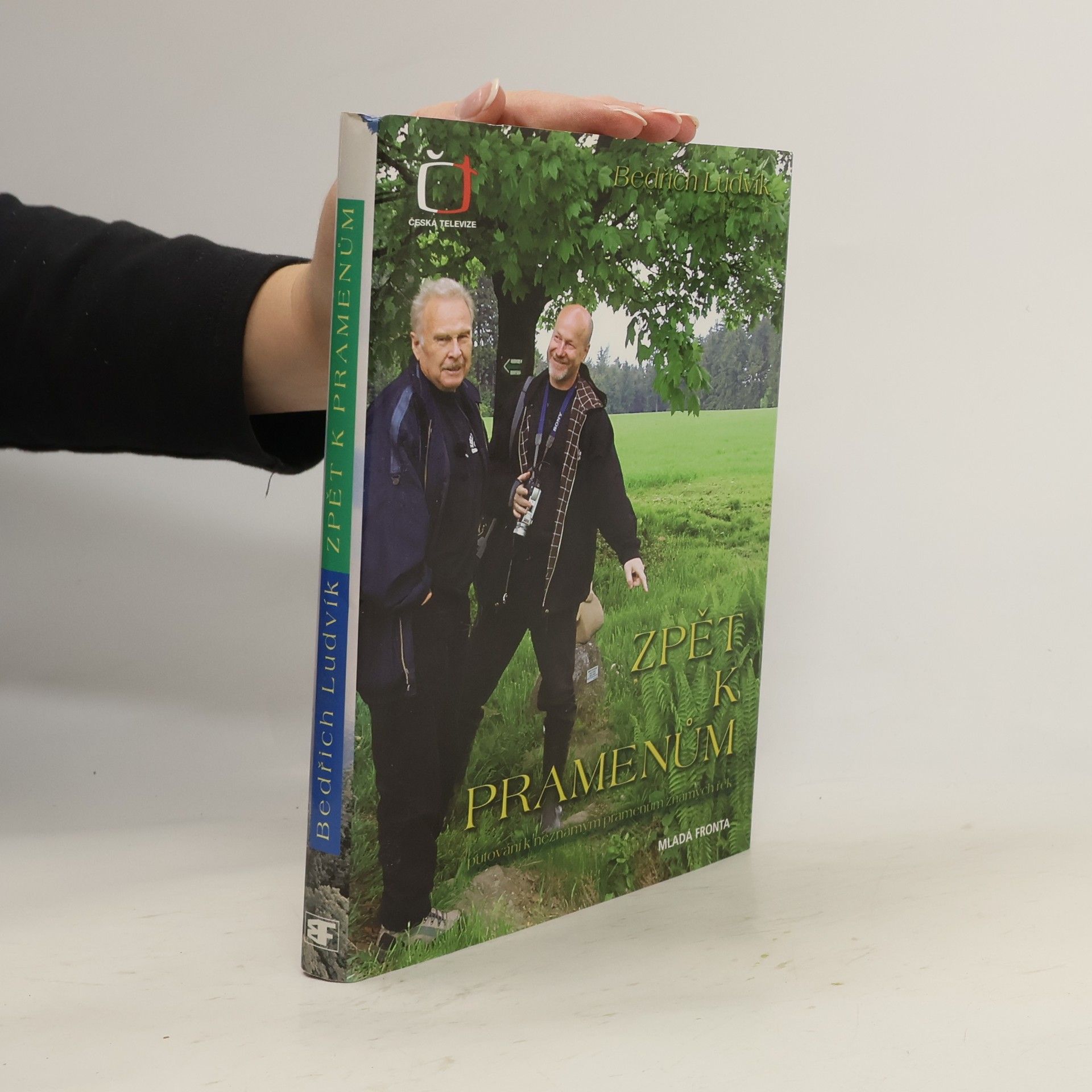 Zpět k pramenům. Putování k neznámým pramenům známých řek