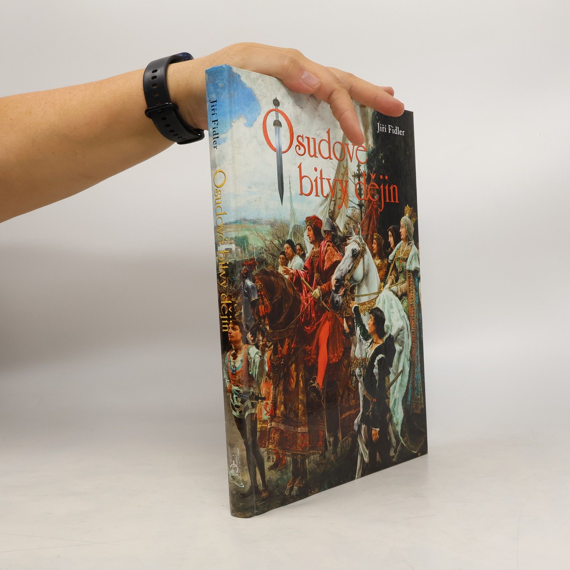 Jiří Fidler Osudové bitvy dějin