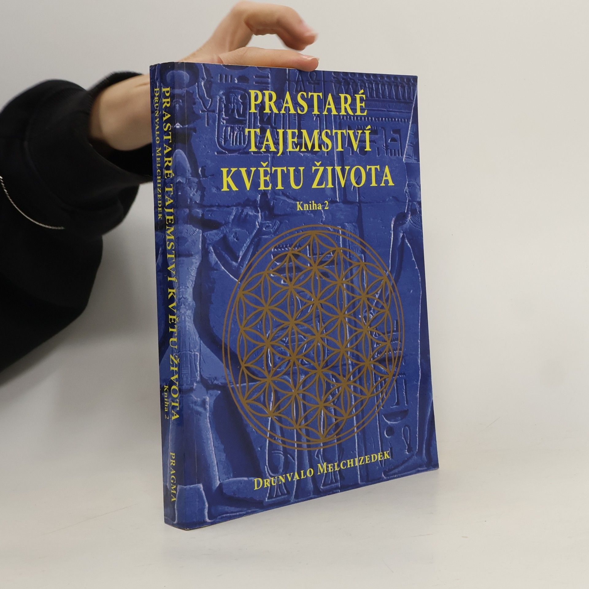Drunvalo Melchizedek Prastaré tajemství Květu života - Kniha 2