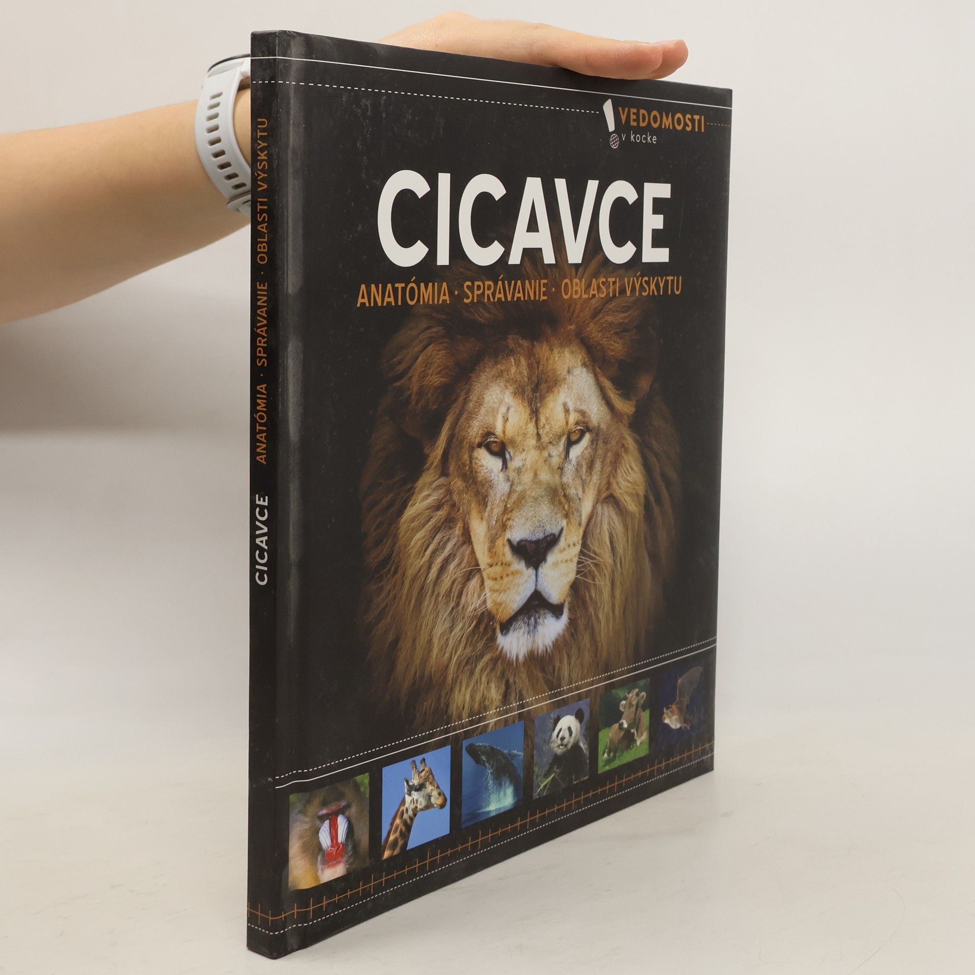 Auteurscollectief Cicavce. Anatómia, správanie, oblasti výskytu