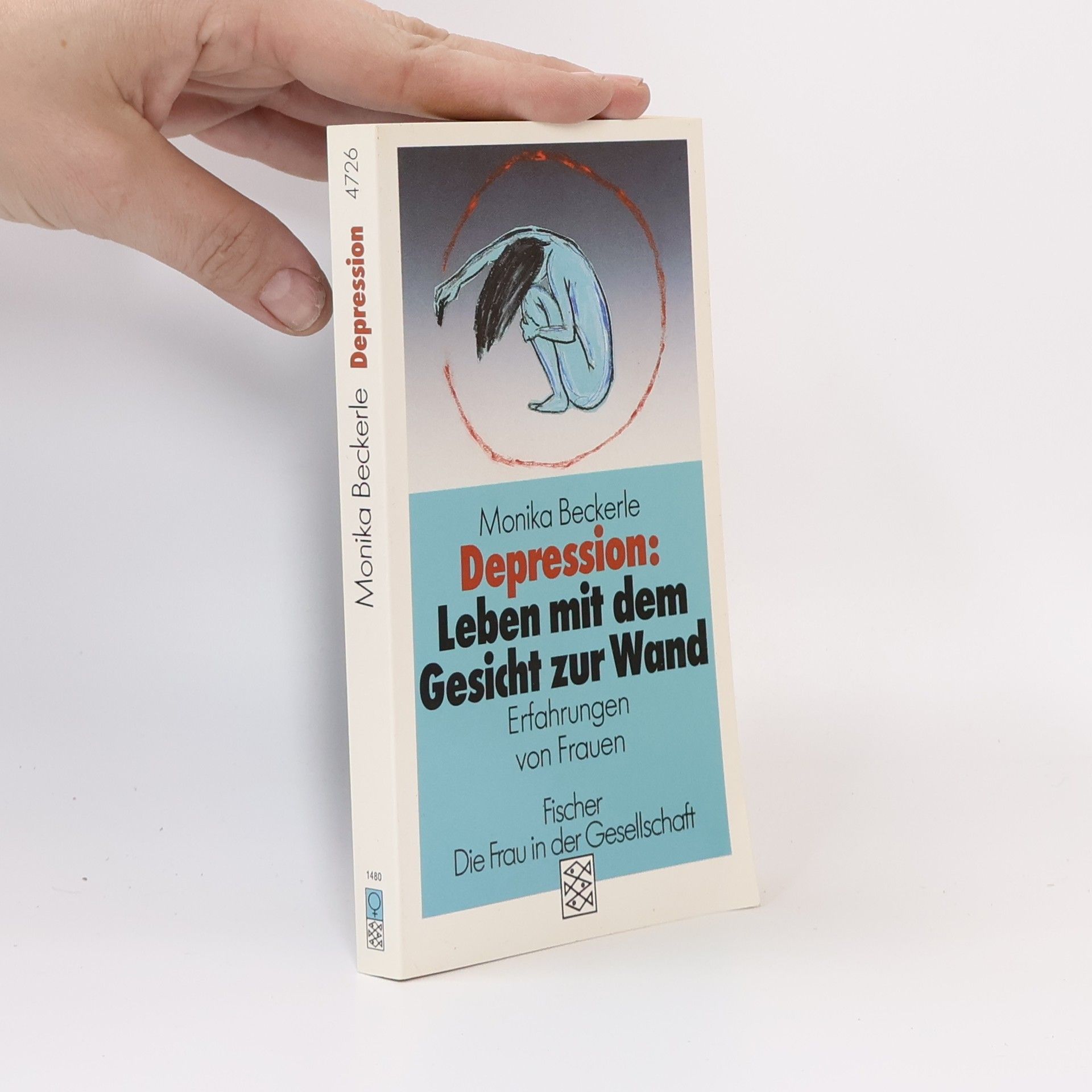 Monika Beckerle Depression: Leben mit dem Gesicht zur Wand
