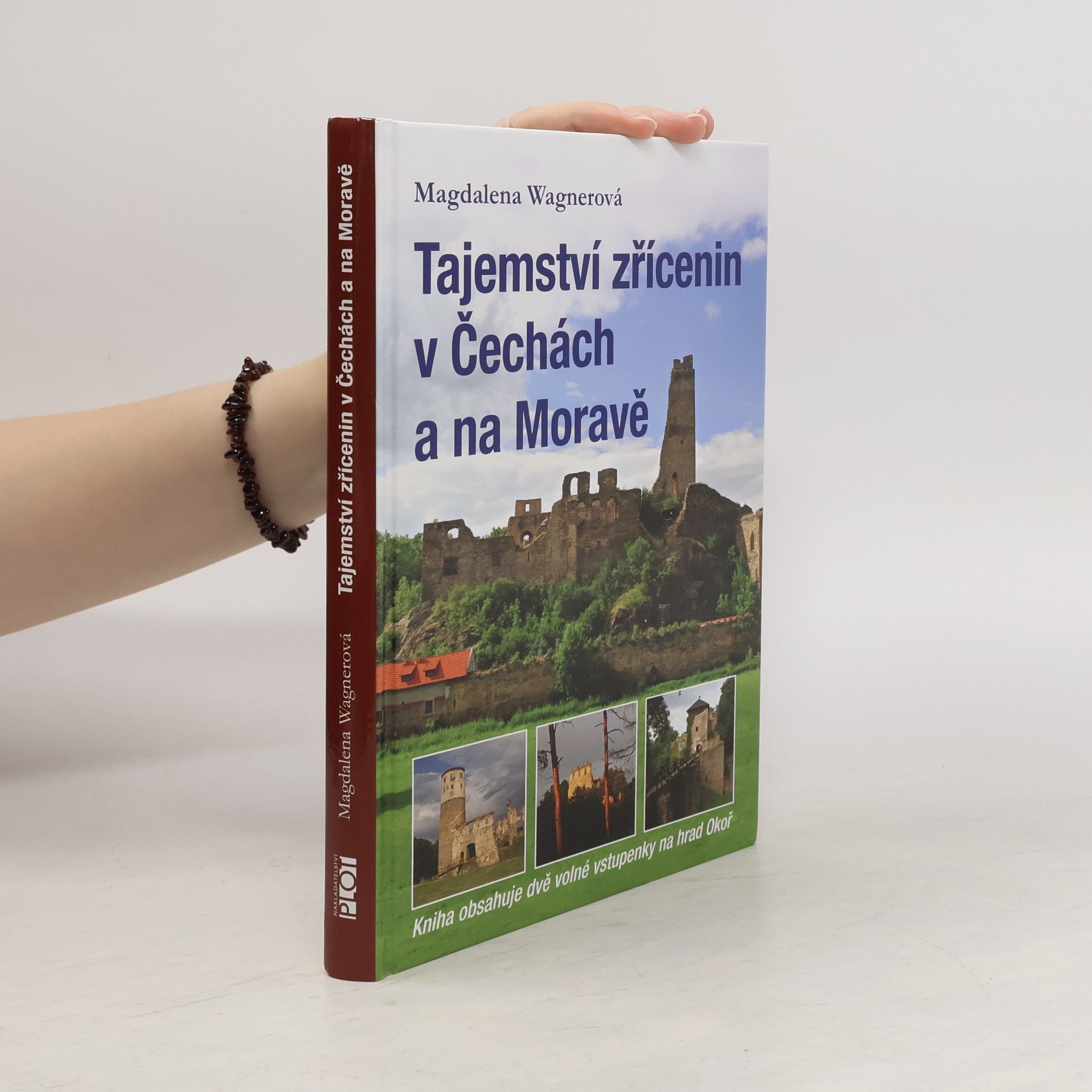 Magdalena Wagnerová Tajemství zřícenin v Čechách a na Moravě