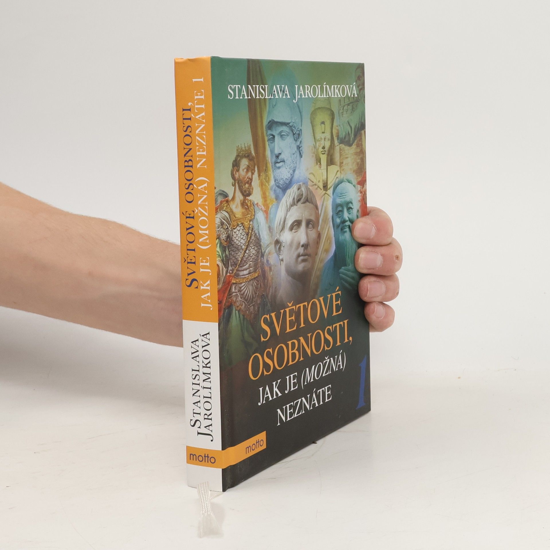 Jarolímková Stanislava Světové osobnosti, jak je (možná) neznáte