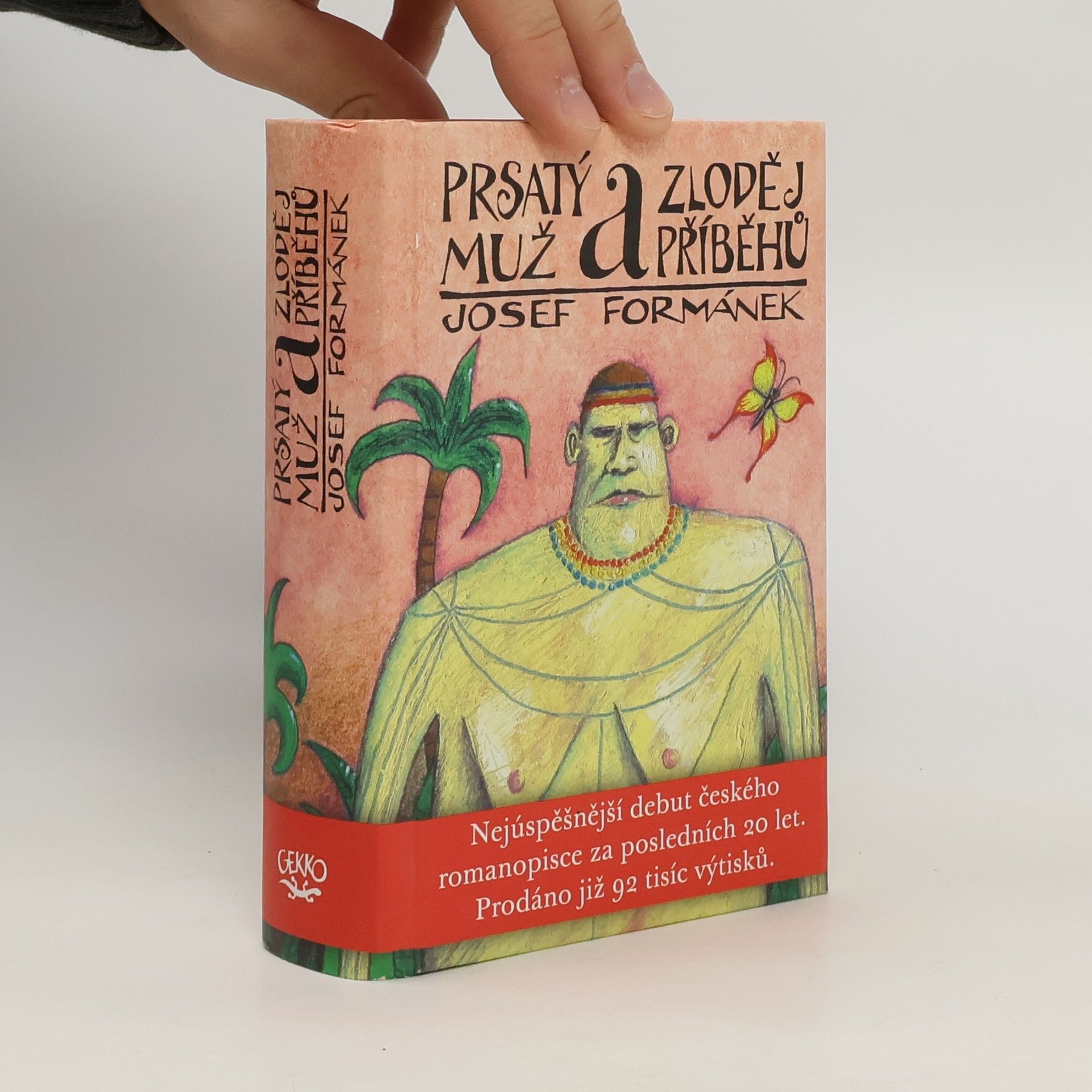 Josef Formánek Prsatý muž a zloděj příběhů