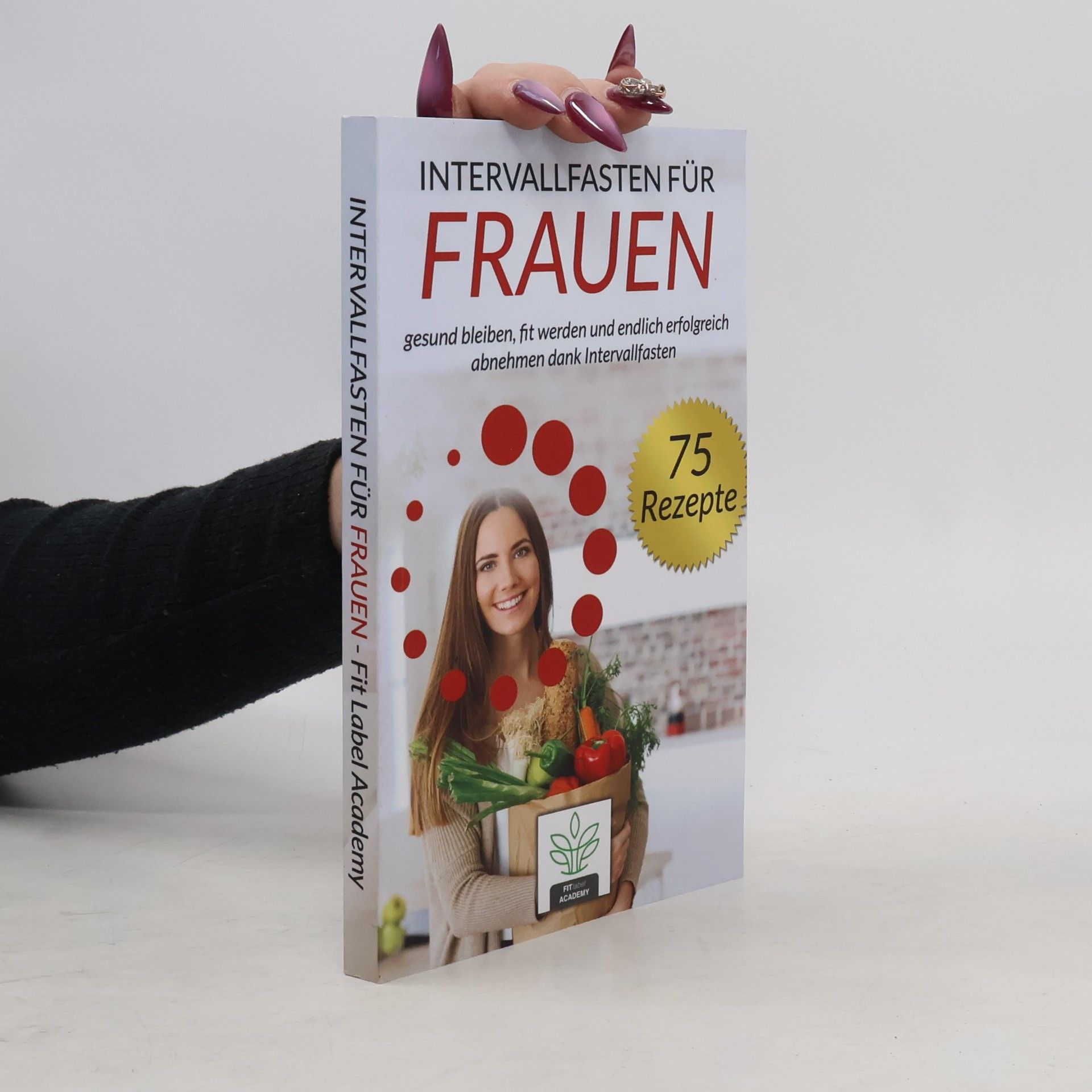 Kolektív autorov Intervallfasten Für Frauen