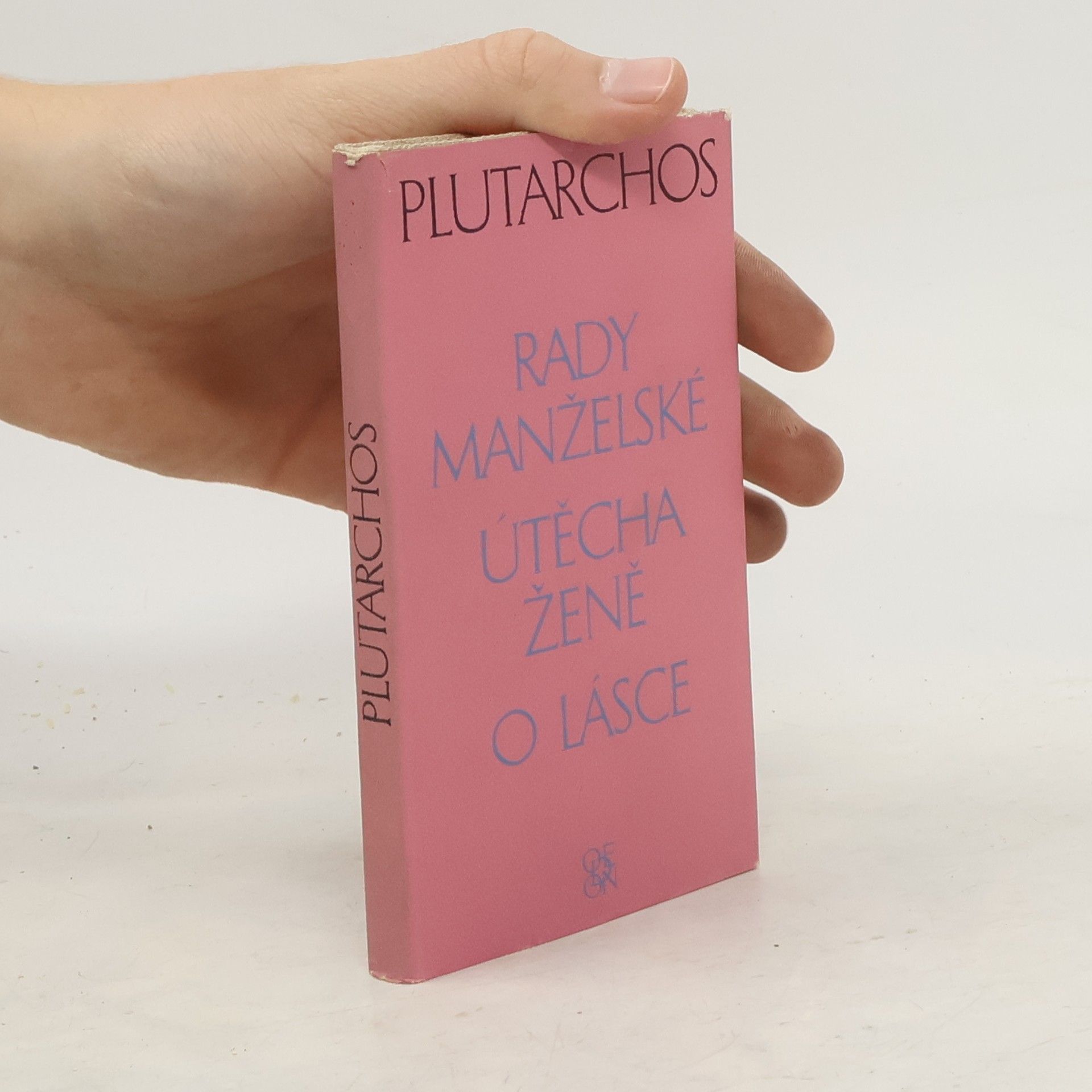 Plutarchos Rady manželské. Útěcha ženě. O lásce