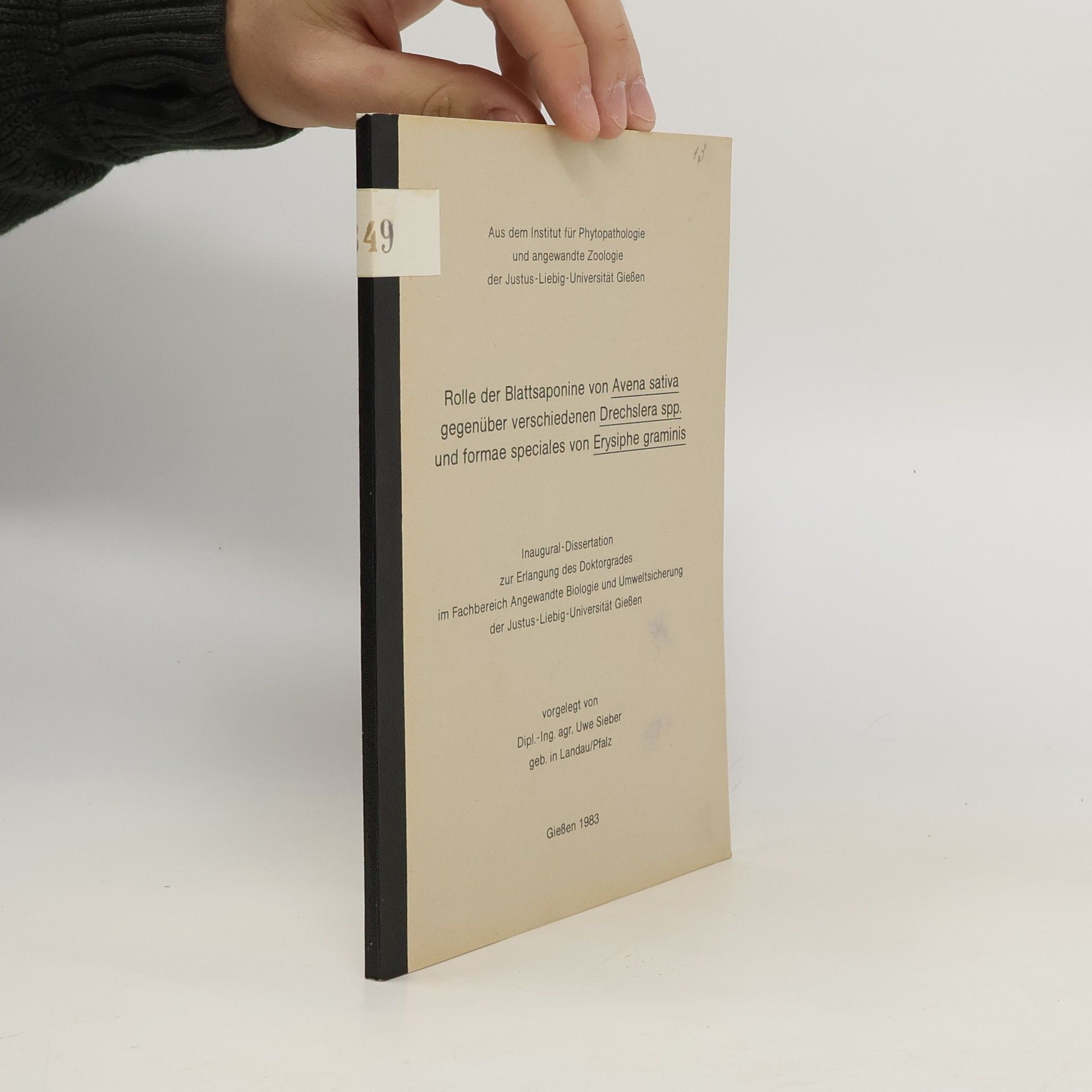 Uwe Sieber Rolle der Blattsaponine von Avena sativa gegenüber verschiedenen Drechslera spp. und formae speciales von Erysiphe graminis