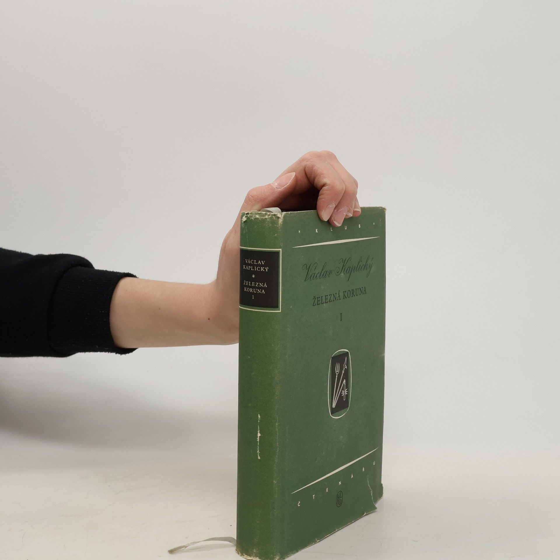 Václav Kaplický Železná koruna 1. díl