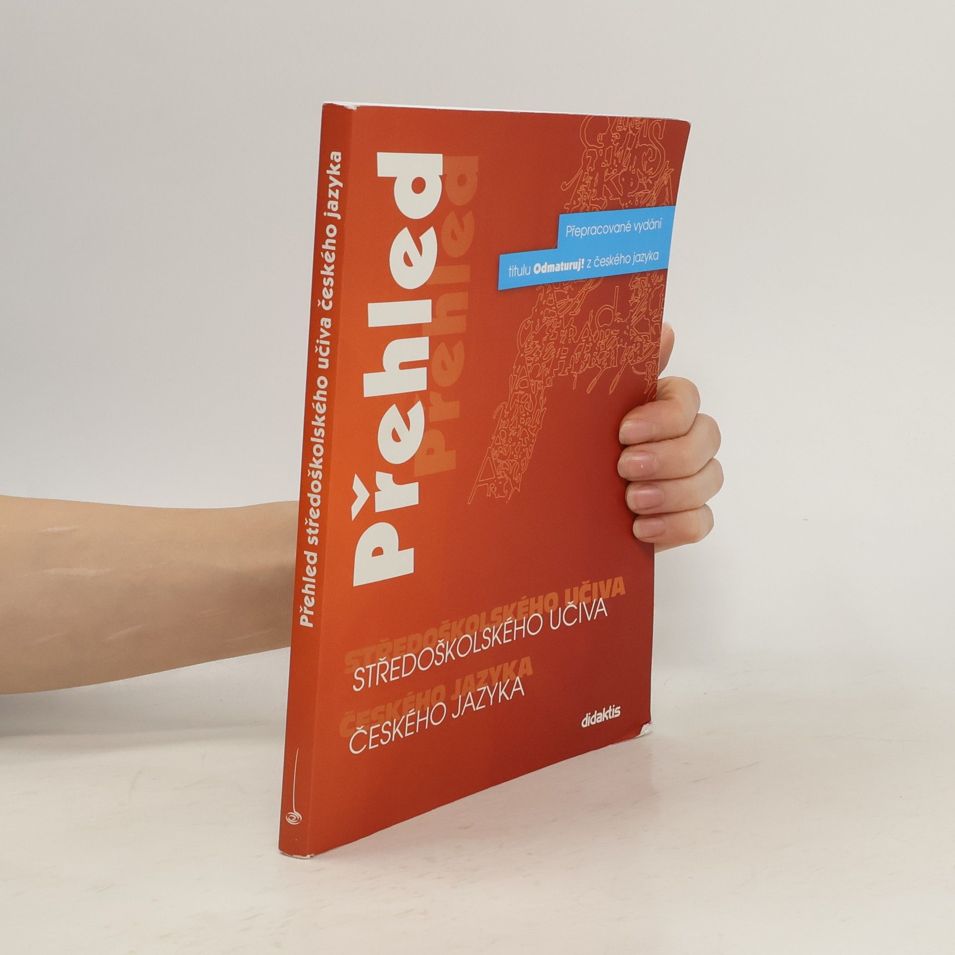 Petra Adámková Přehled středoškolského učiva českého jazyka