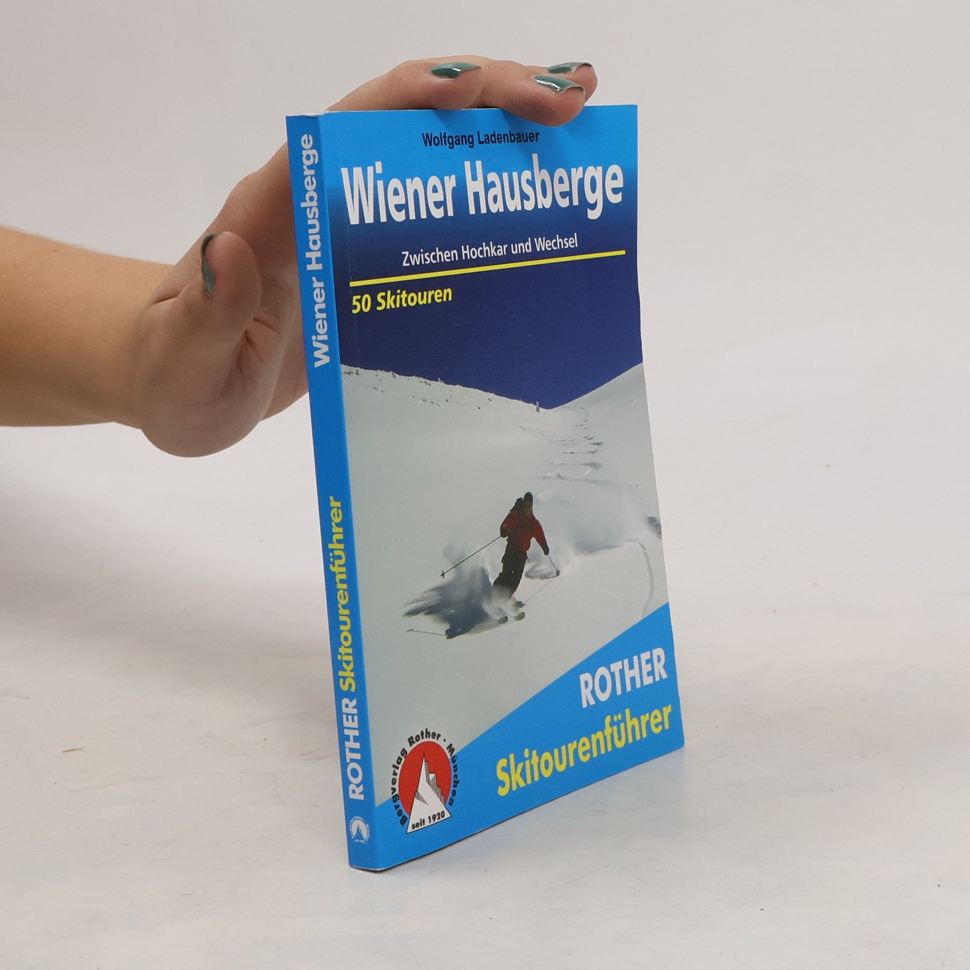 Wolfgang Ladenbauer Wiener Hausberge