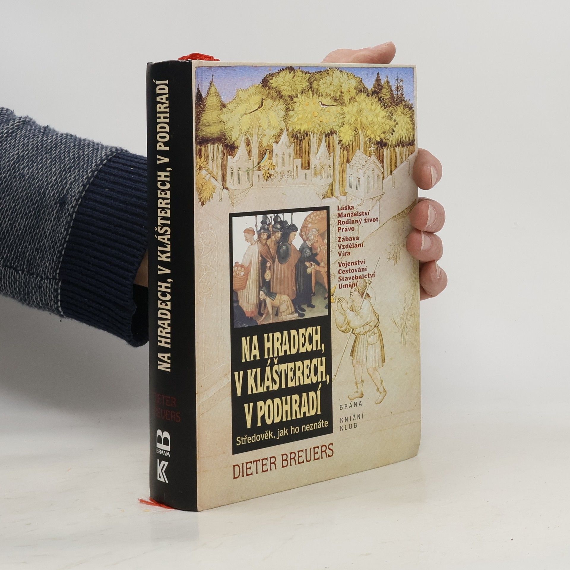 Dieter Breuers Na hradech, v klášterech, v podhradí
