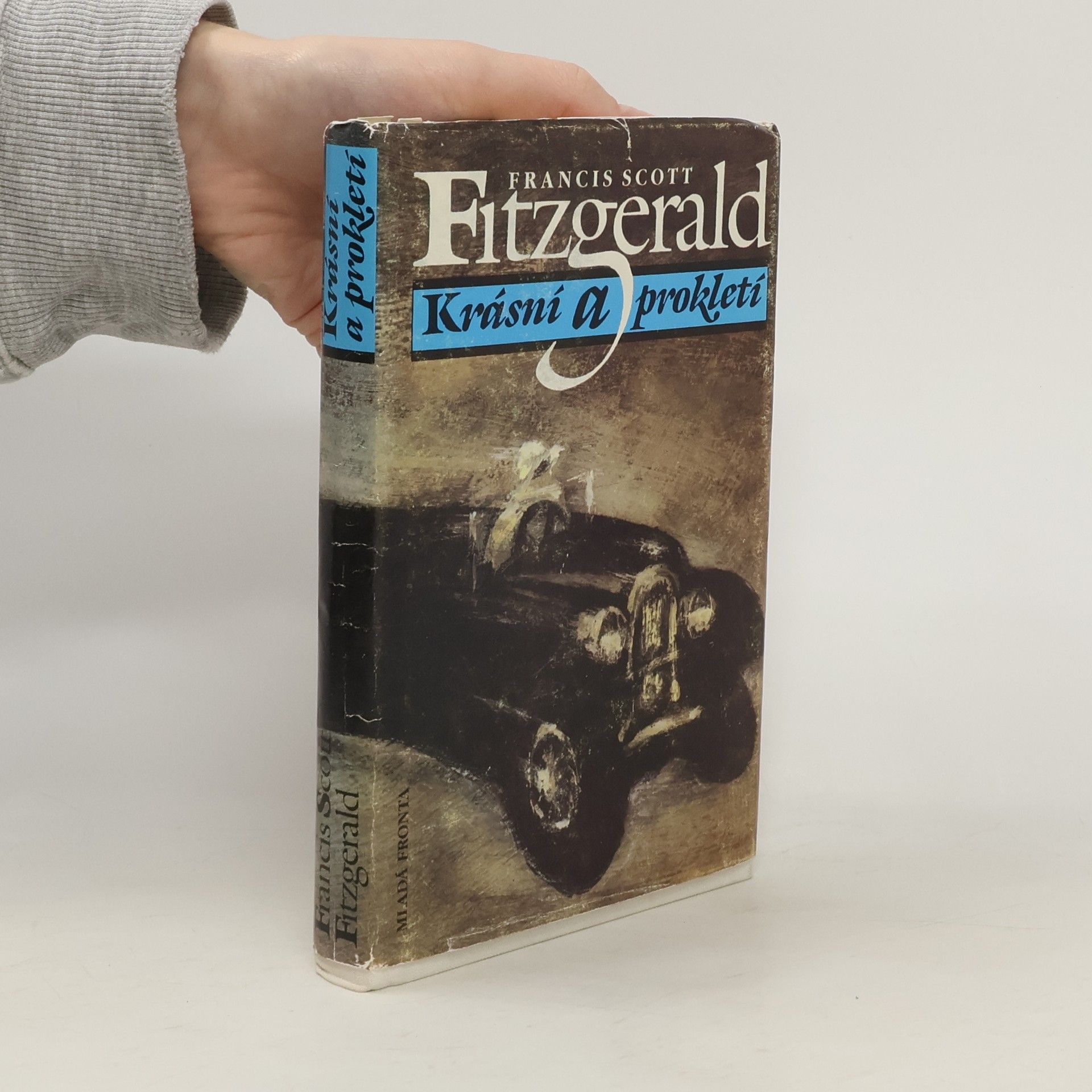 Francis Scott Fitzgerald Krásní a prokletí