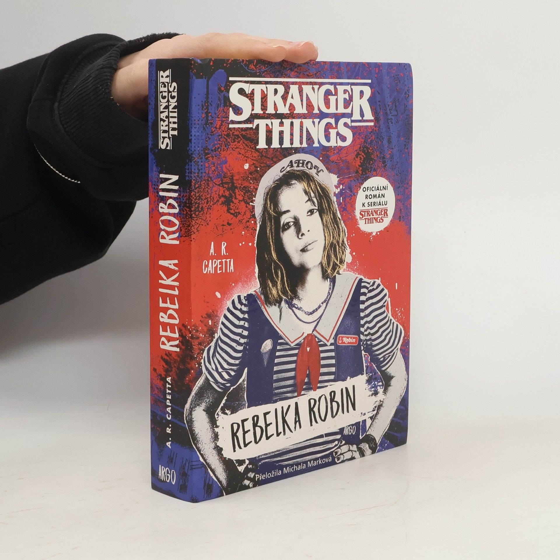 A. R. Capetta Stranger Things. Rebelka Robin