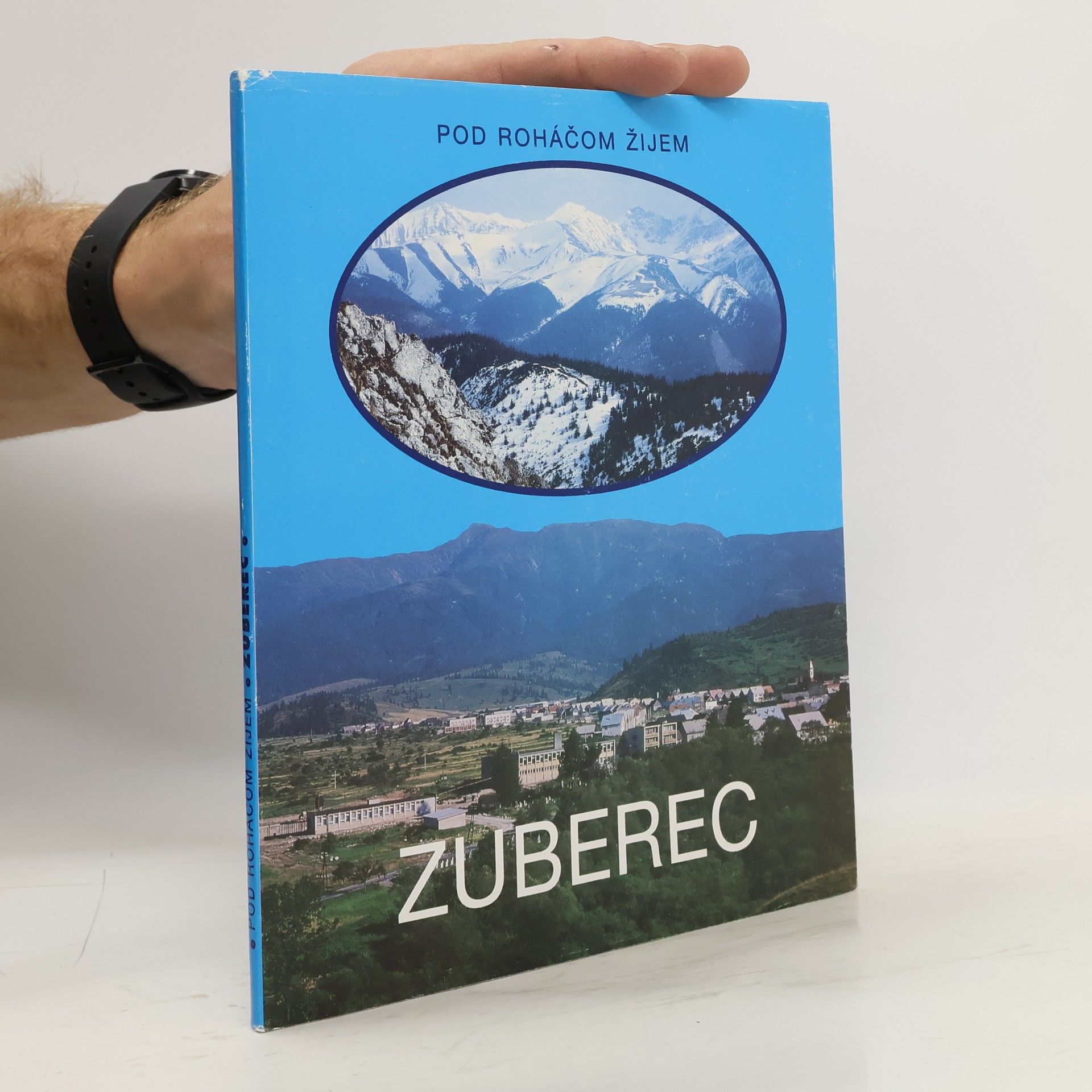 ignác Kuchtiak Pod roháčom žijem: Zuberec