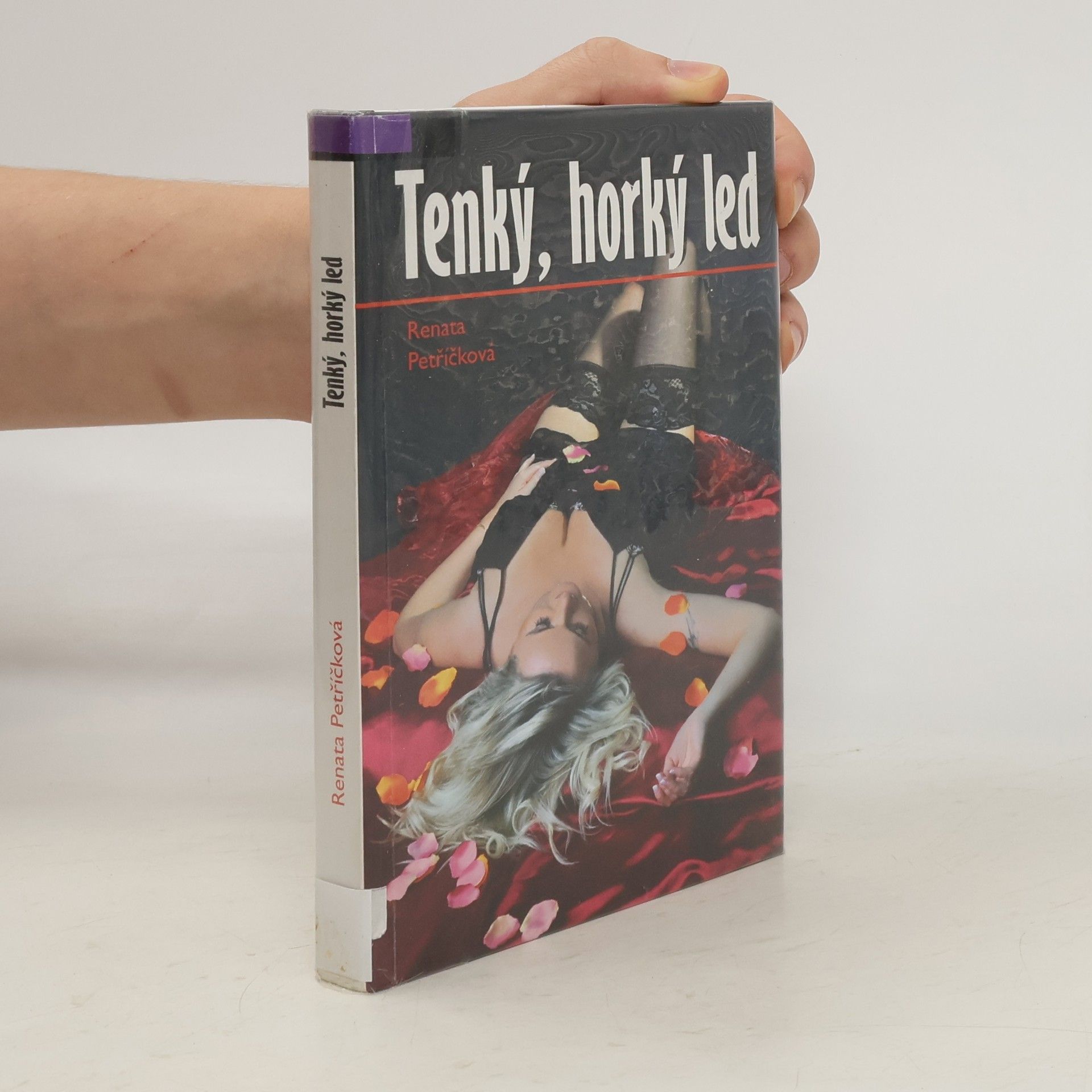 Renata Petříčková Tenký, horký led