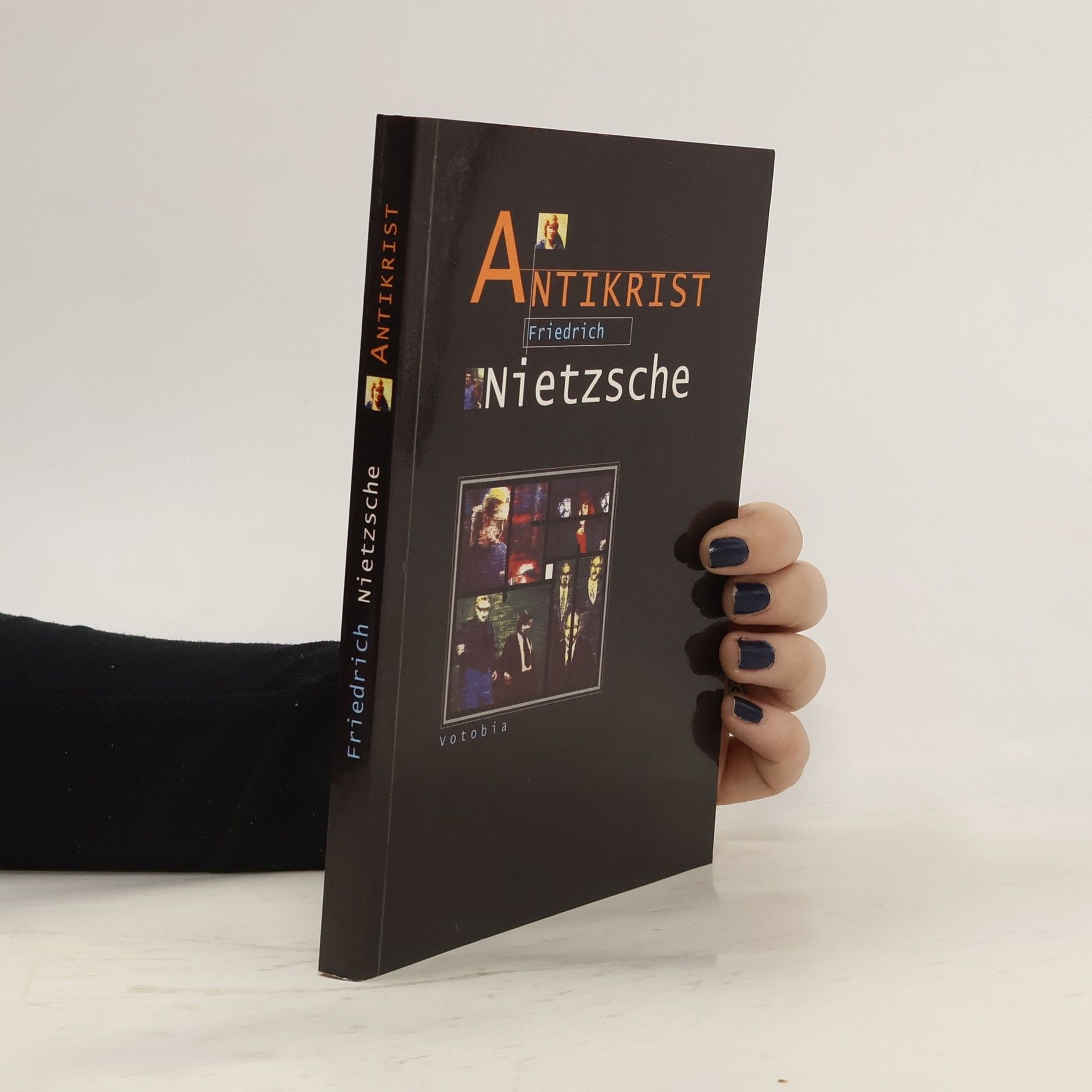 Friedrich Nietzsche Přehodnocení všech hodnot : (fragment). Předmluva a kniha první, Antikrist