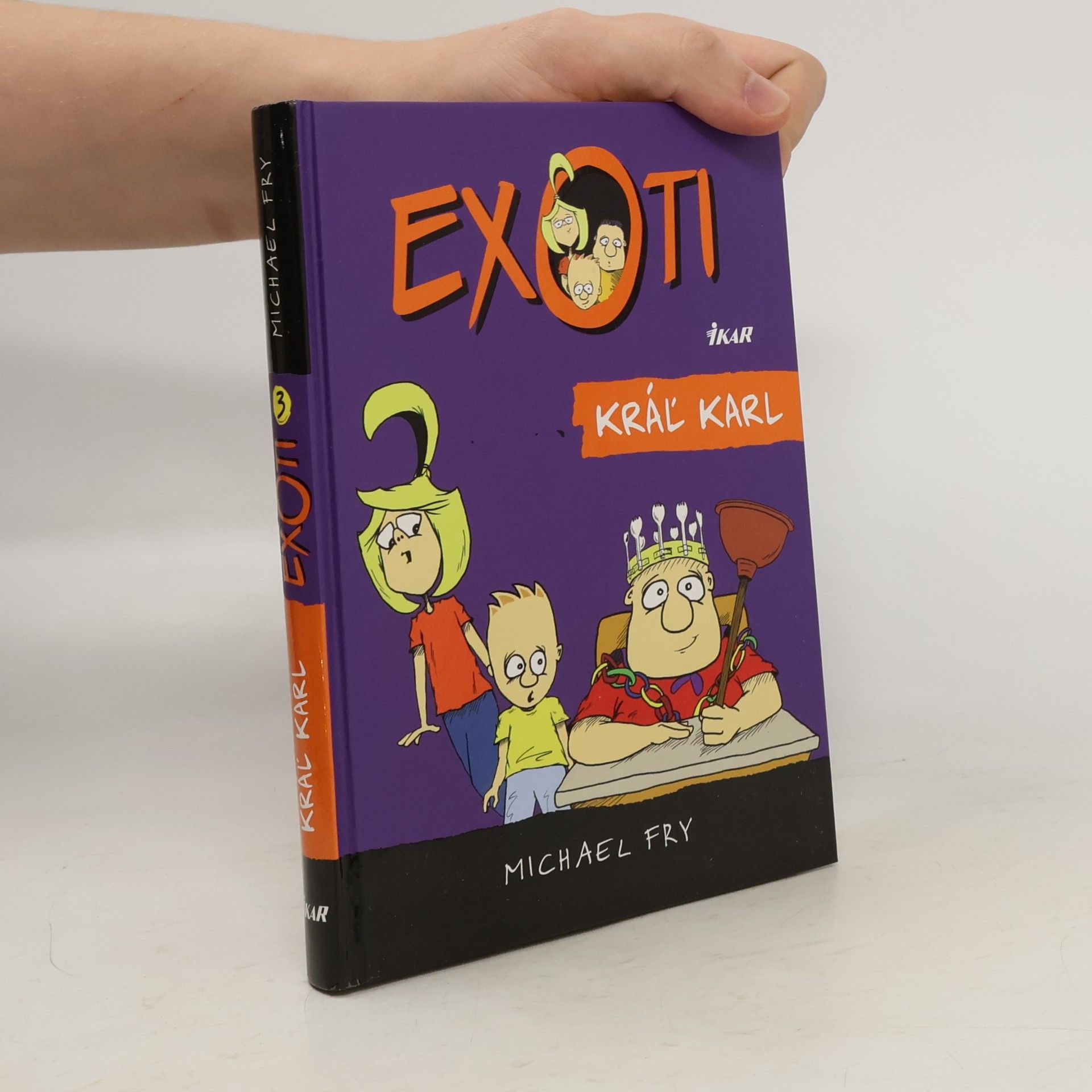 Michael Fry Exoti 3: Kráľ Karl