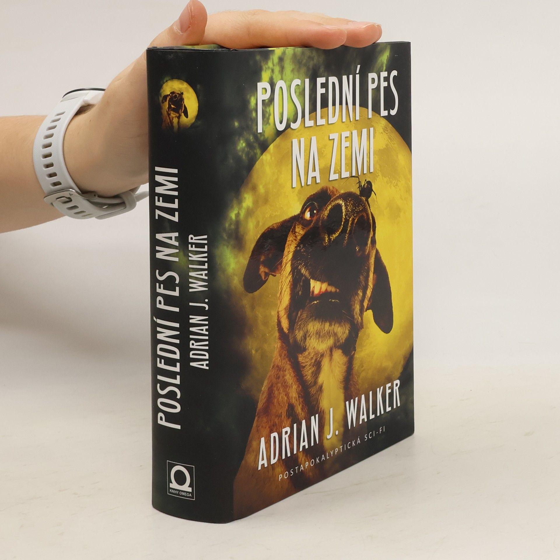 Adrian J. Walker Poslední pes na Zemi