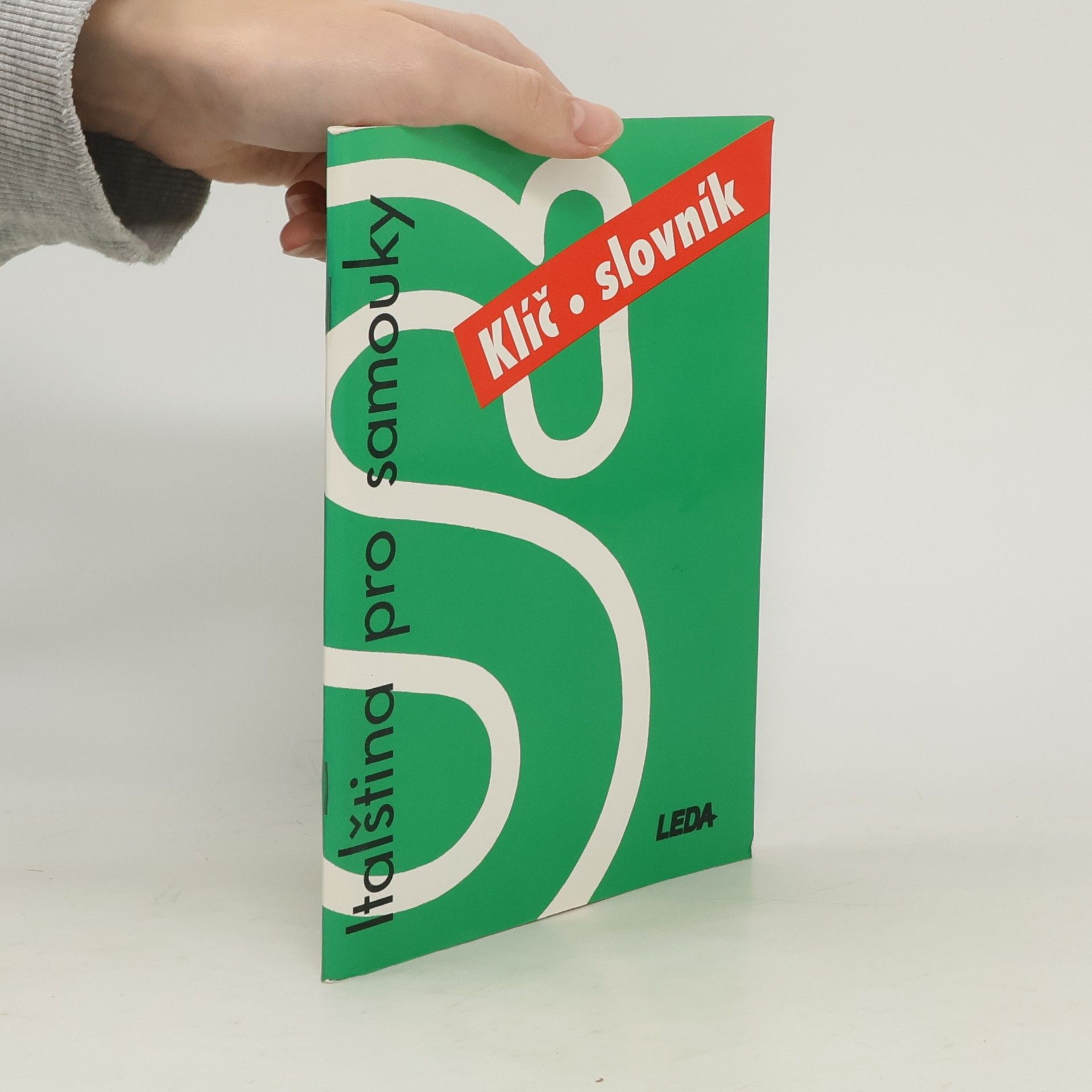 Jarmila Janešová Italština pro samouky. Klíč, slovník