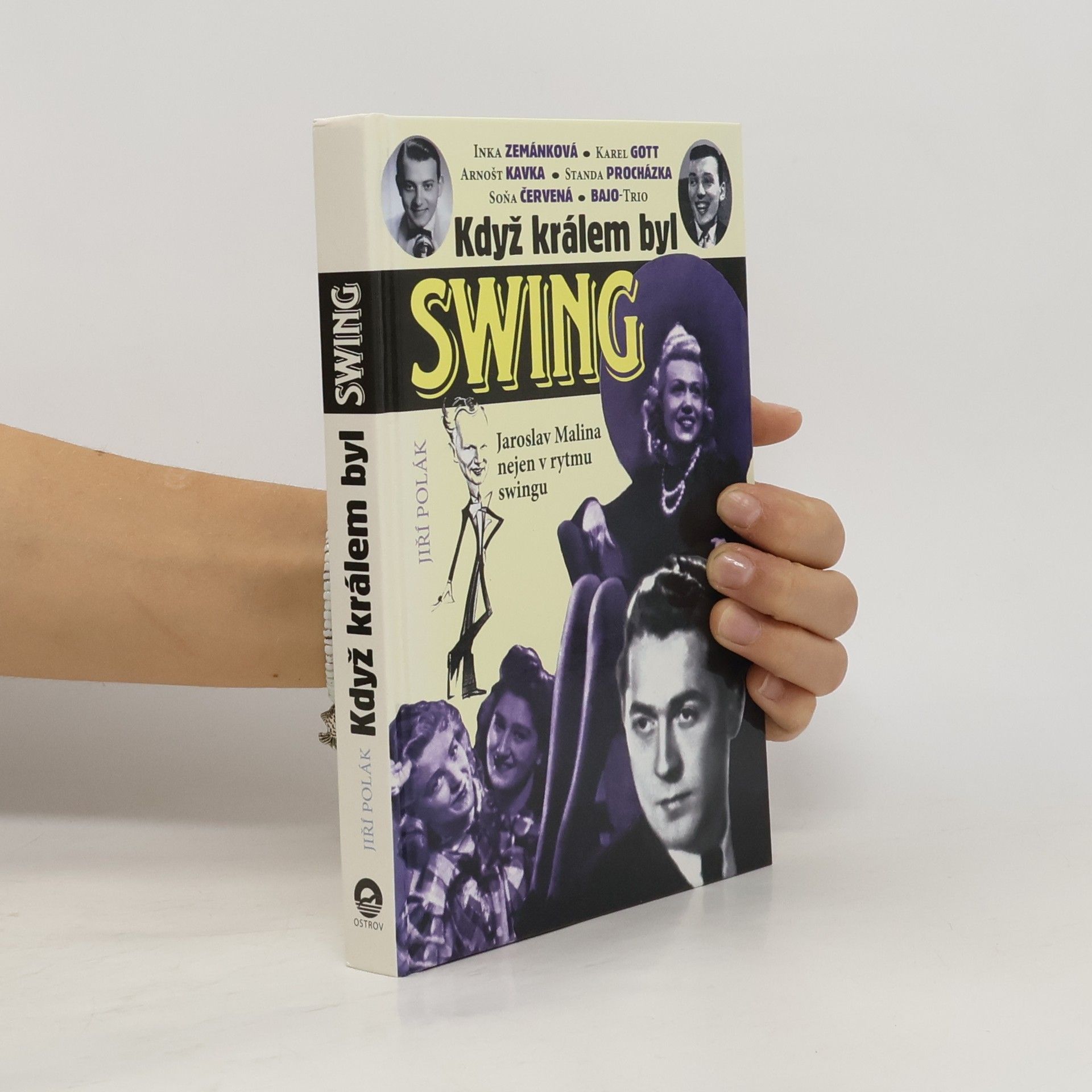Jiří Polák Když králem byl swing. Jaroslav Malina nejen v rytmu swingu