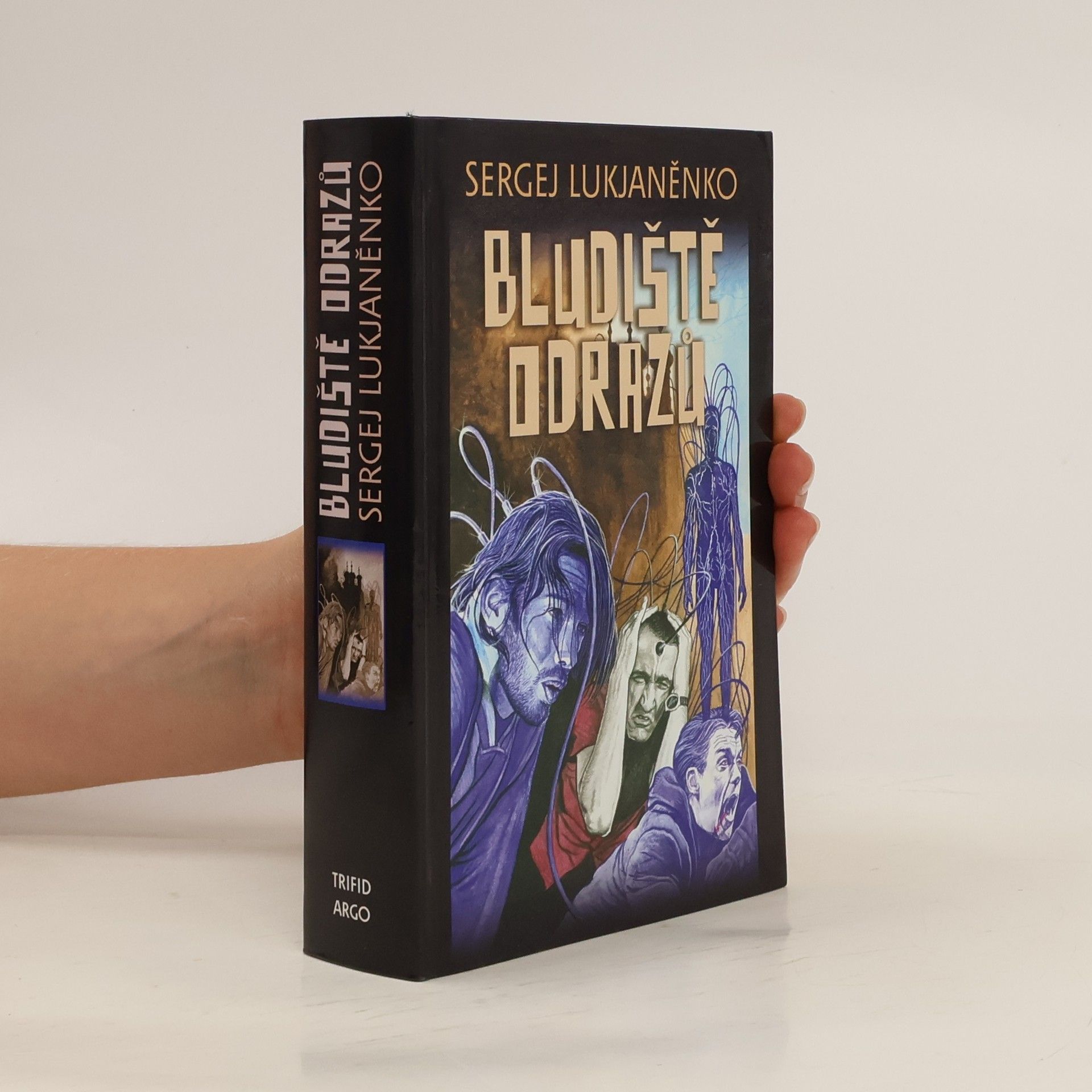 Sergej Lukjaněnko Bludiště odrazů