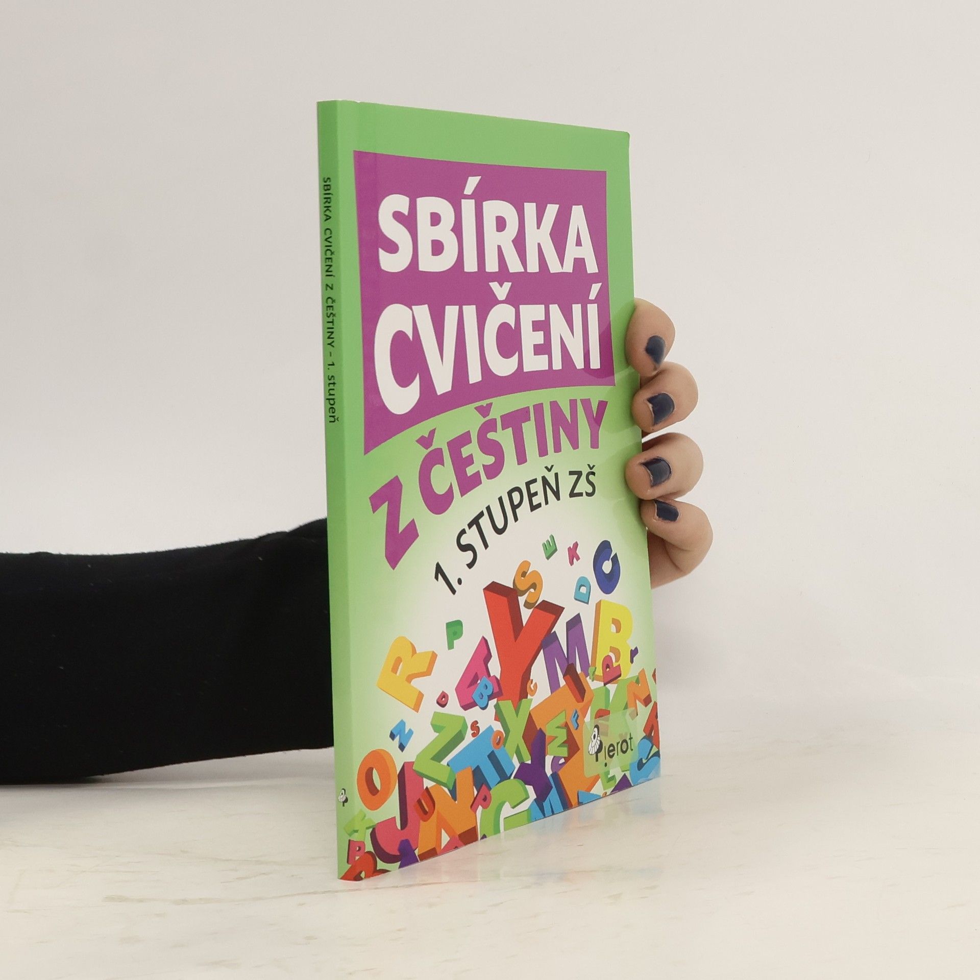 Petr Sulc Sbírka cvičení z češtiny : 1. stupeň ZŠ