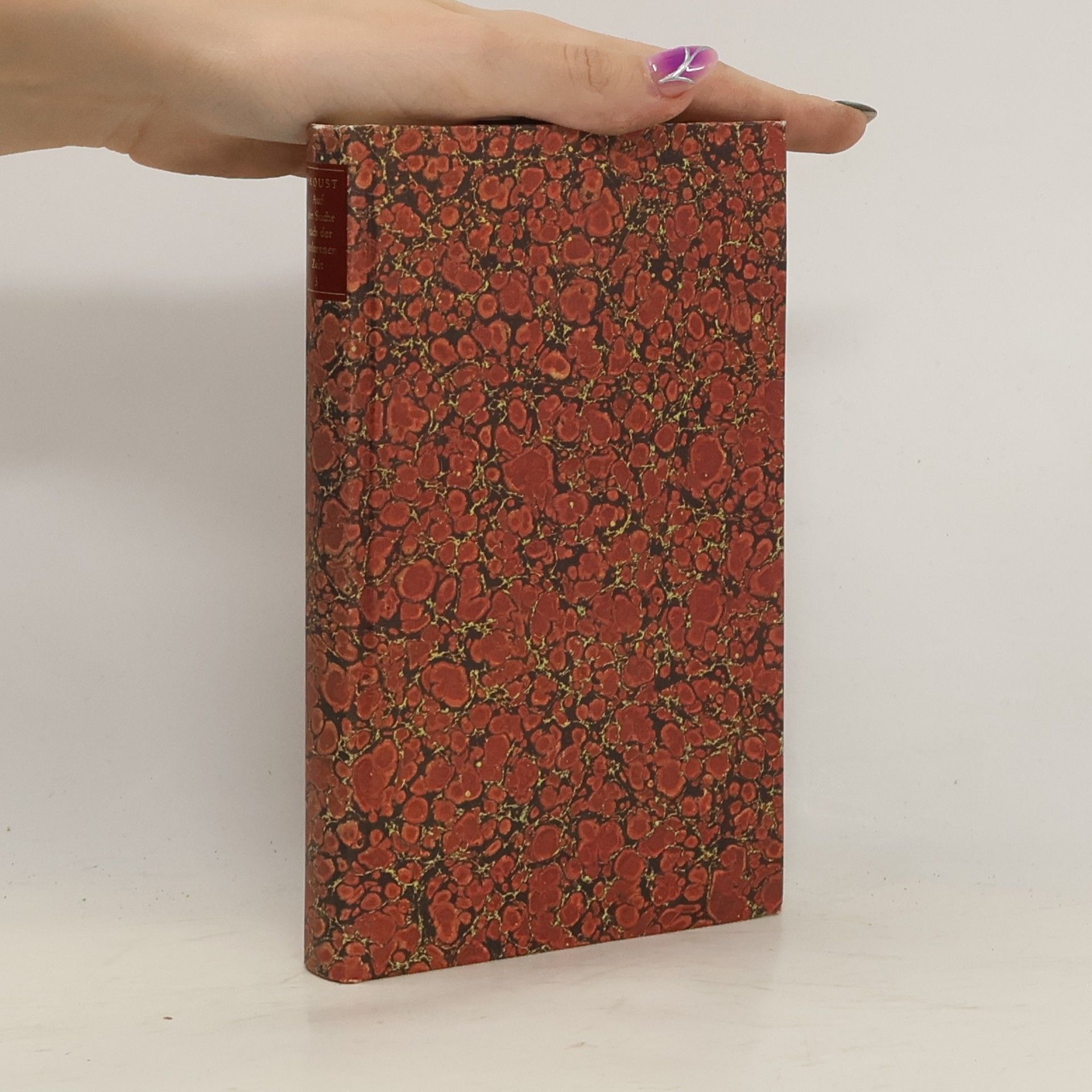 Marcel Proust Auf der suche nach der verlorenen Zeit. Band 3