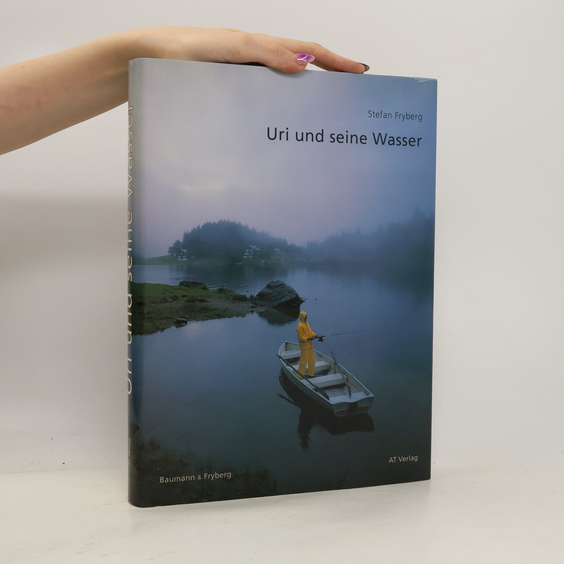 Stefan Fryberg Uri und seine Wasser