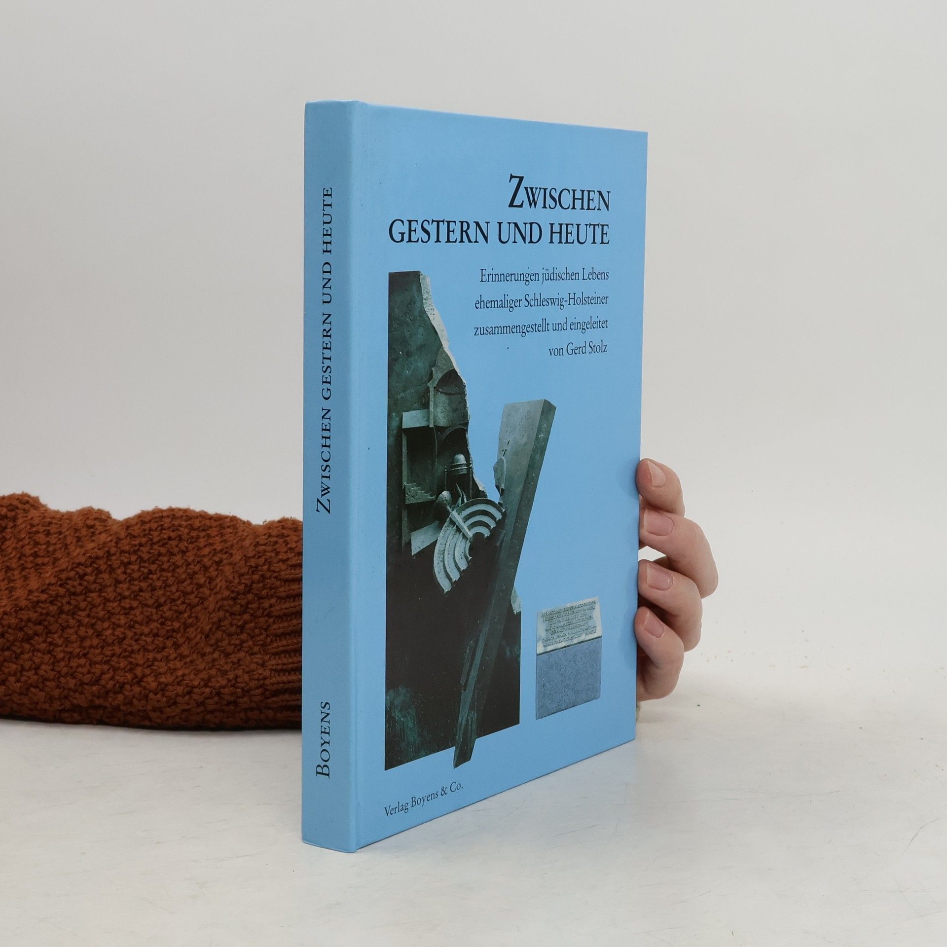 Gerhard Stolz Zwischen gestern und heute