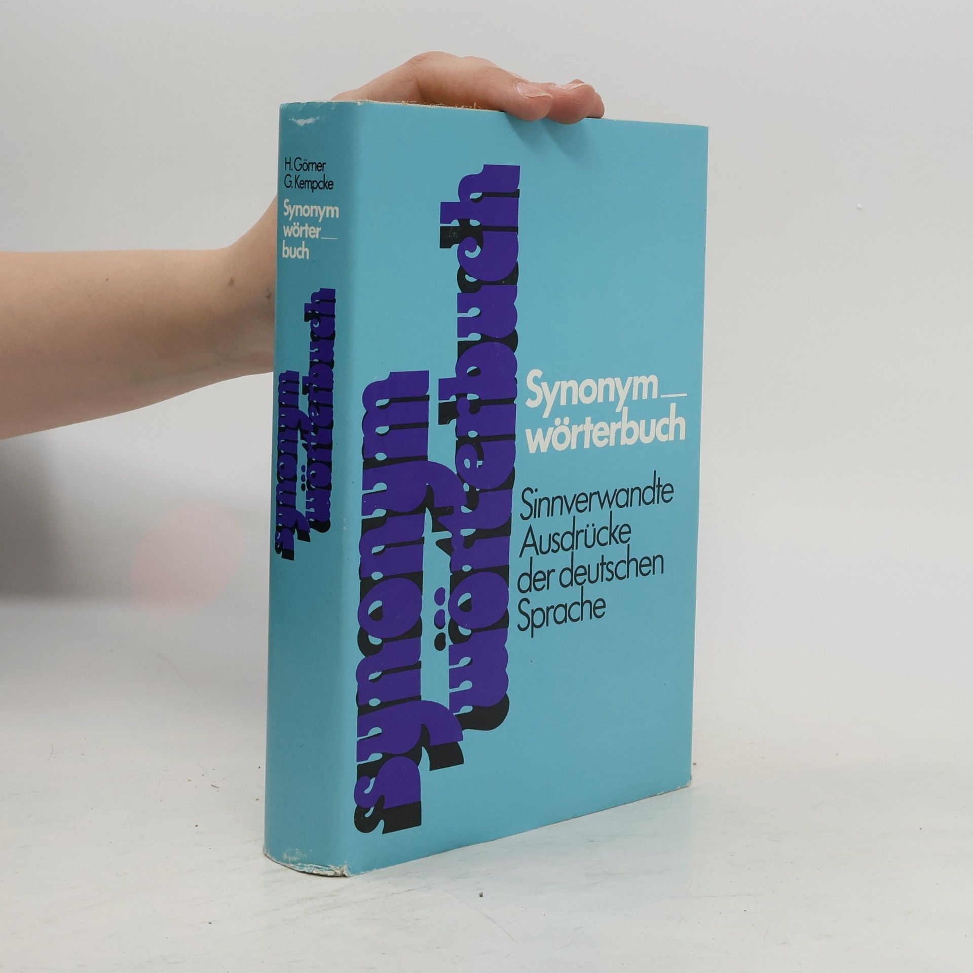 Autorenkollektiv Synonym - wörterbuch Sinnverwandte Ausdrücke der deutschen Sprache