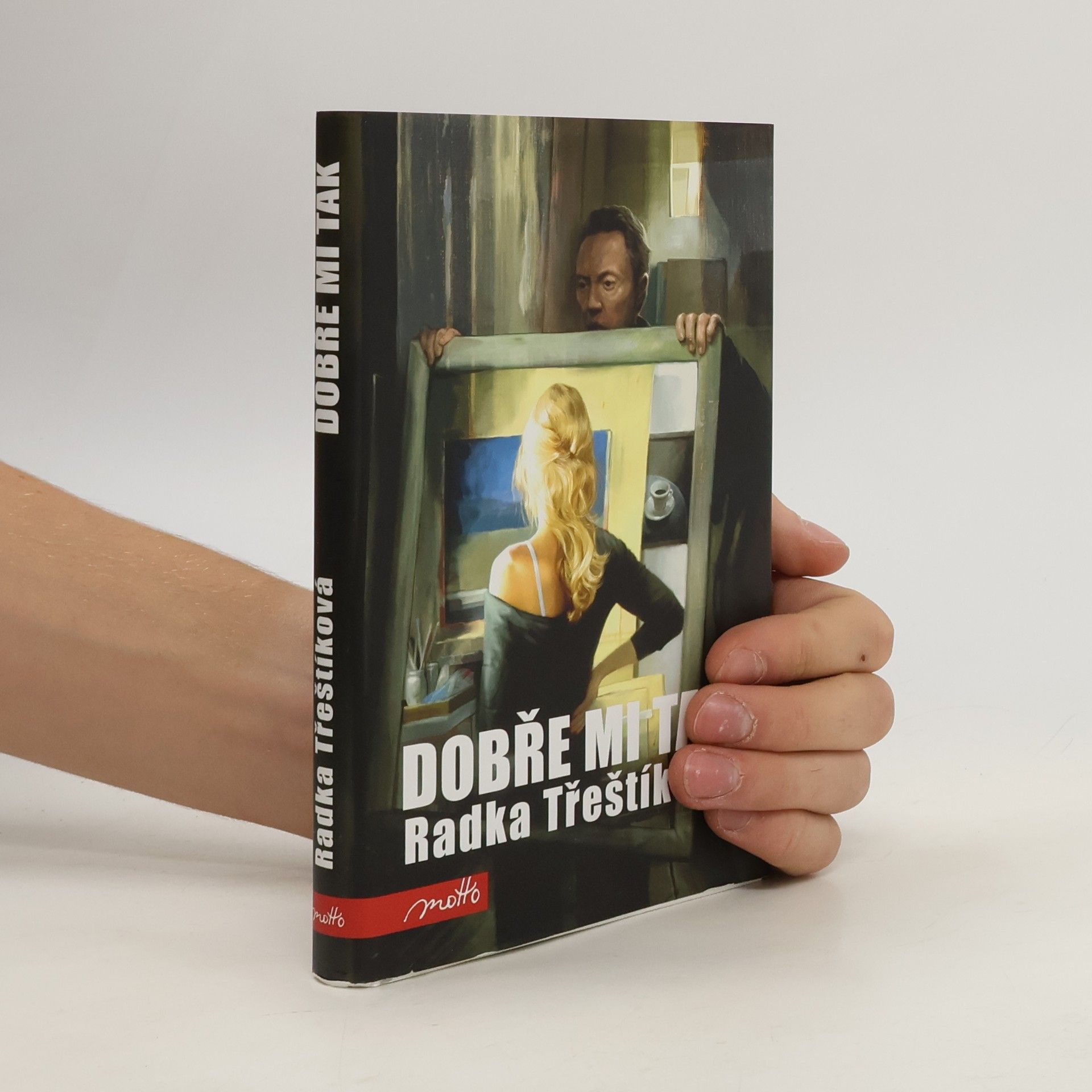 Radka Třeštíková Dobře mi tak