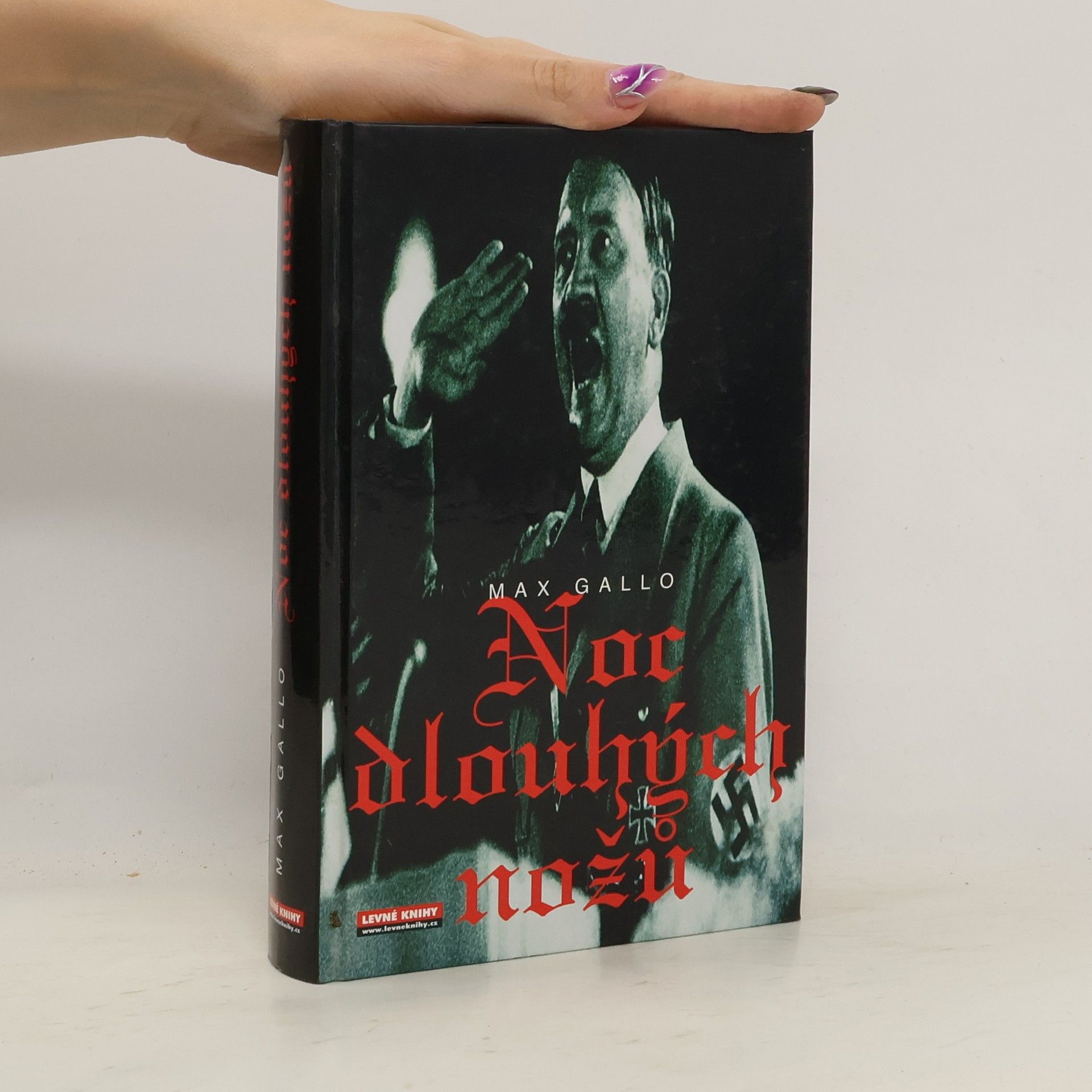 Max Gallo Noc dlouhých nožů