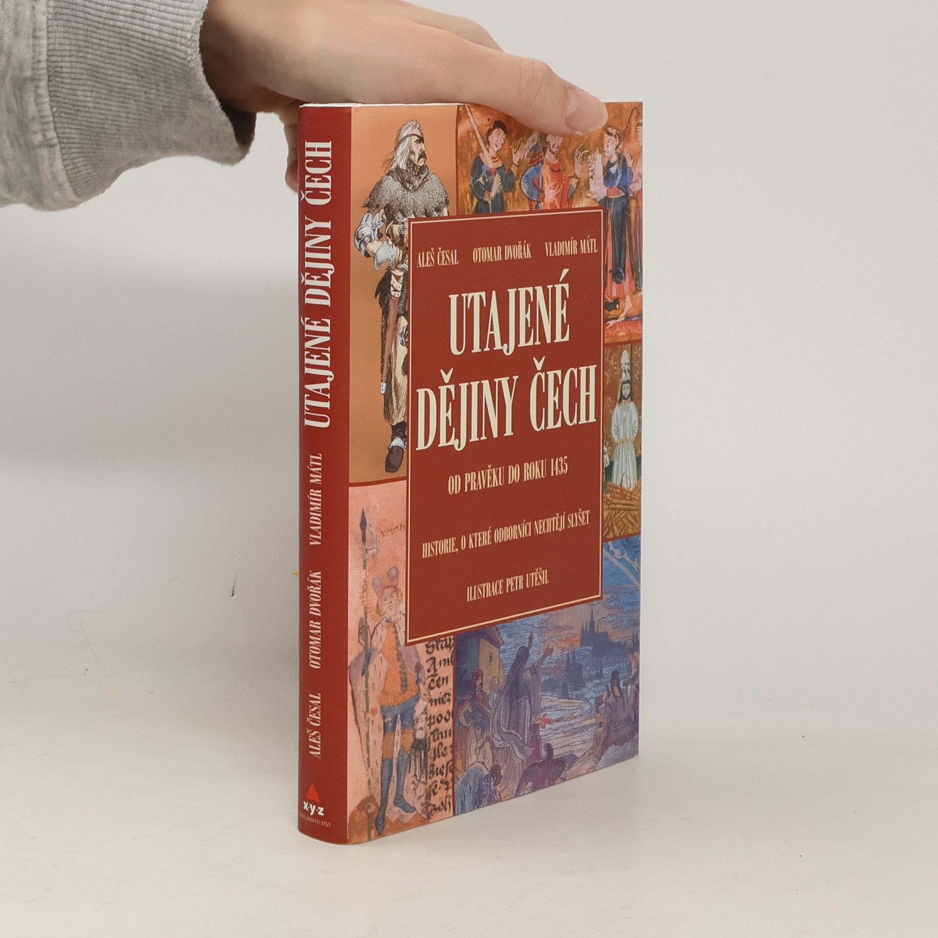 Aleš Česal Utajené dějiny Čech