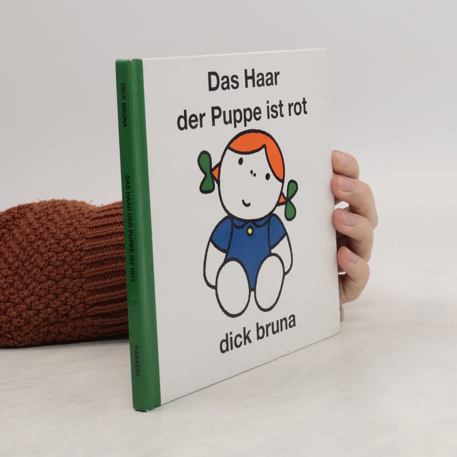 Dick Bruna Das Haar der Puppe ist rot