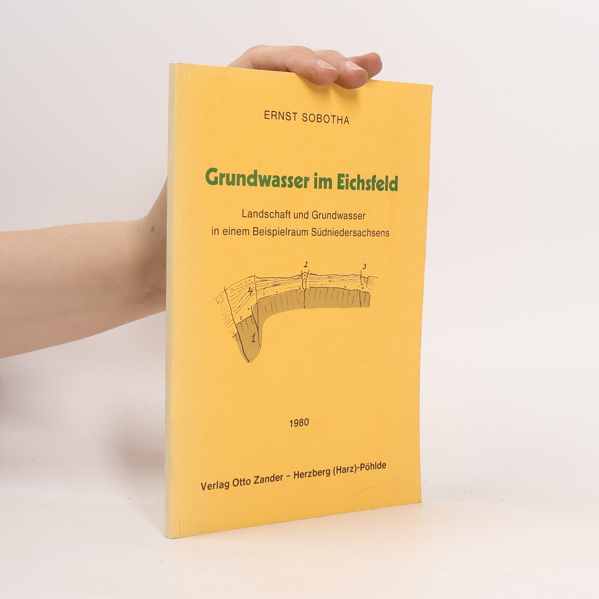 Ernst Sobotha Grundwasser im Eichsfeld