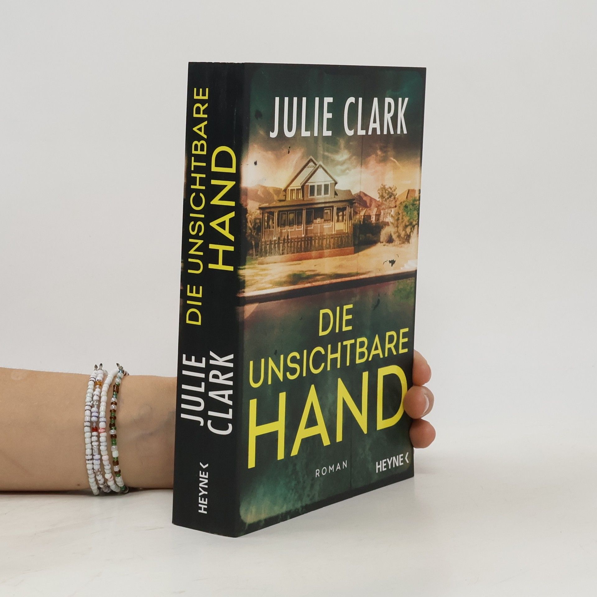 Julie Clark Die unsichtbare Hand