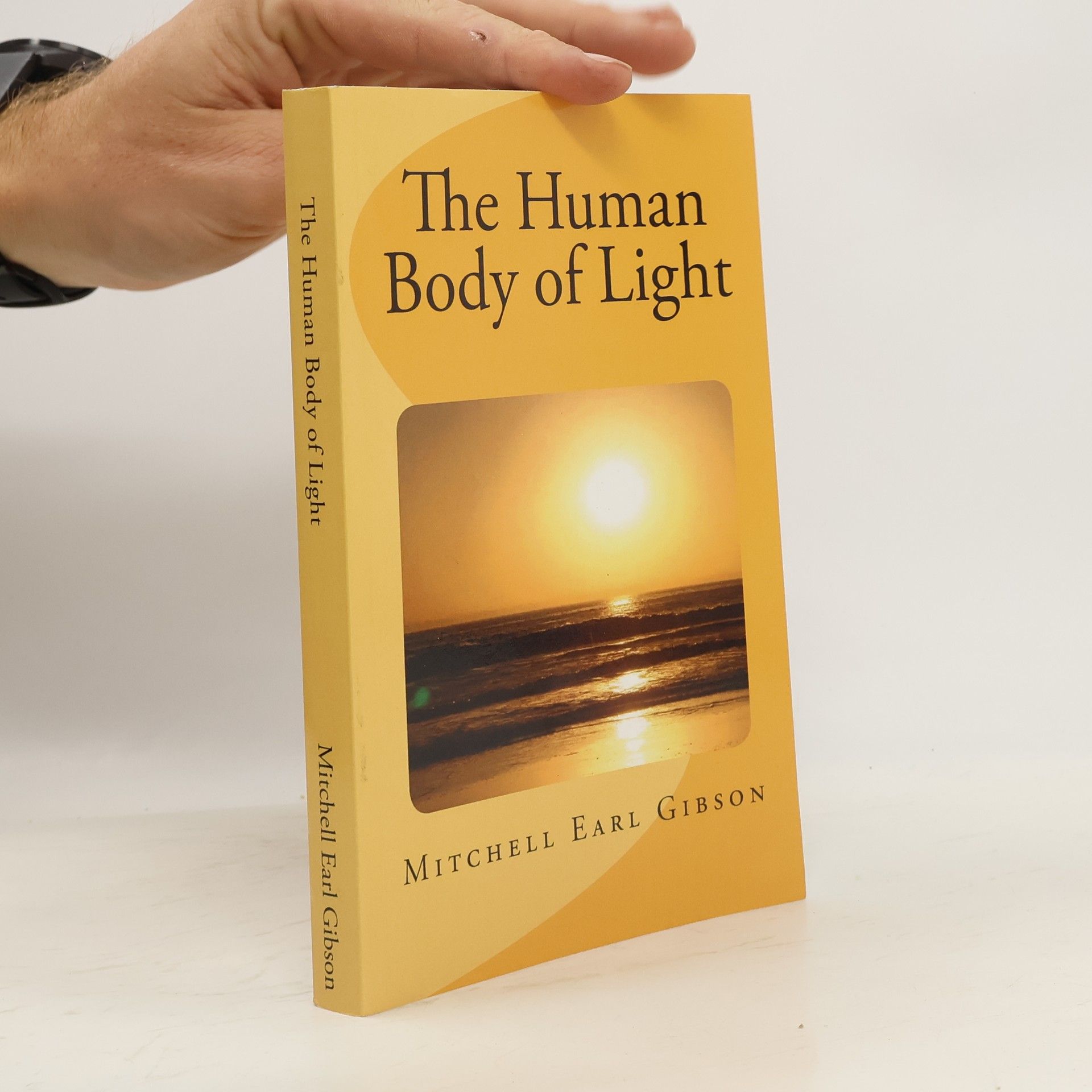 Mitchell Earl Gibson The Human Body of Light