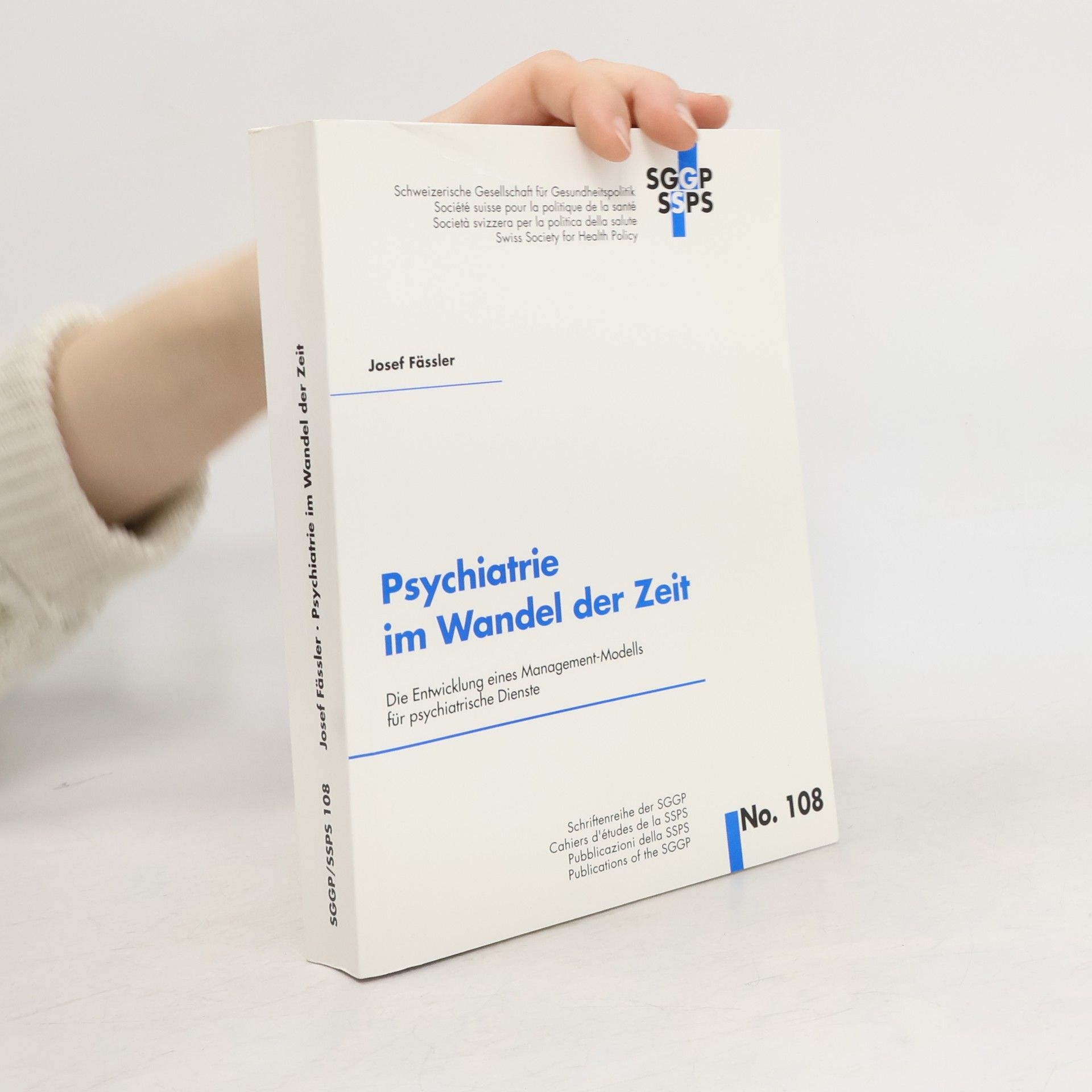 Josef Fässler Psychiatrie im Wandel der Zeit
