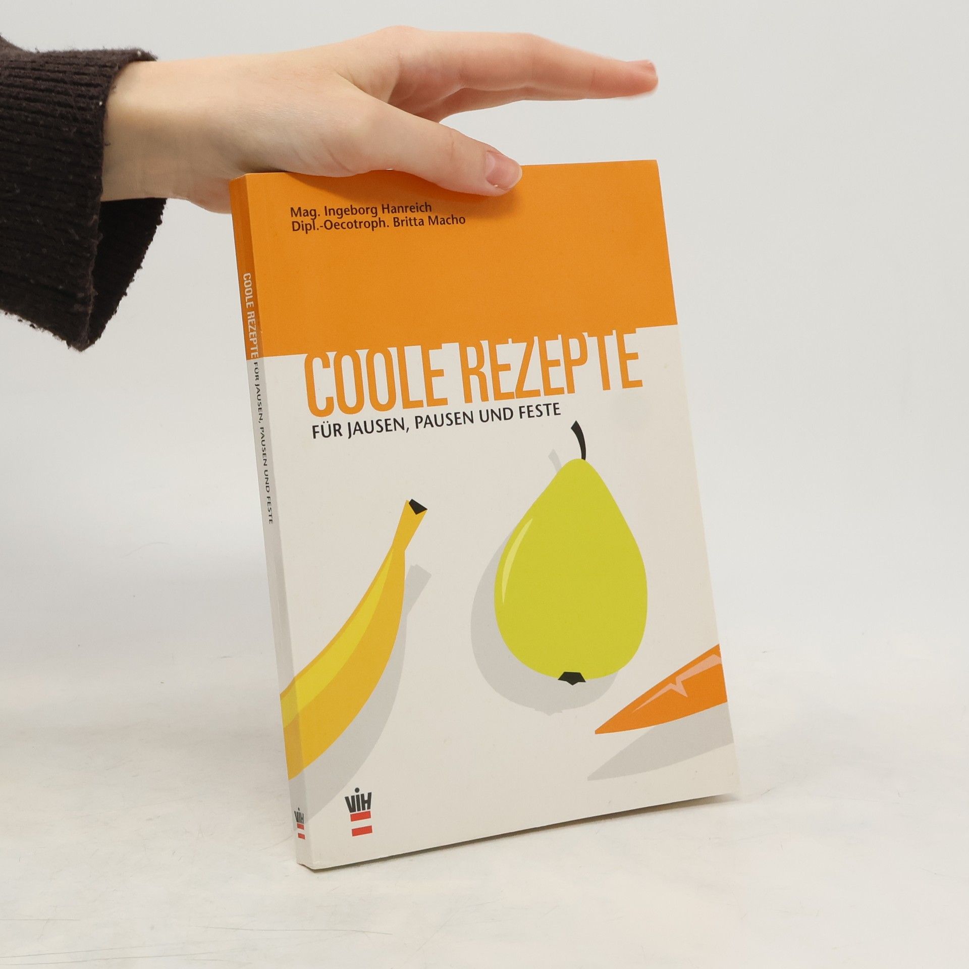 Ingeborg Hanreich Coole Rezepte für Jausen, Pausen und Feste