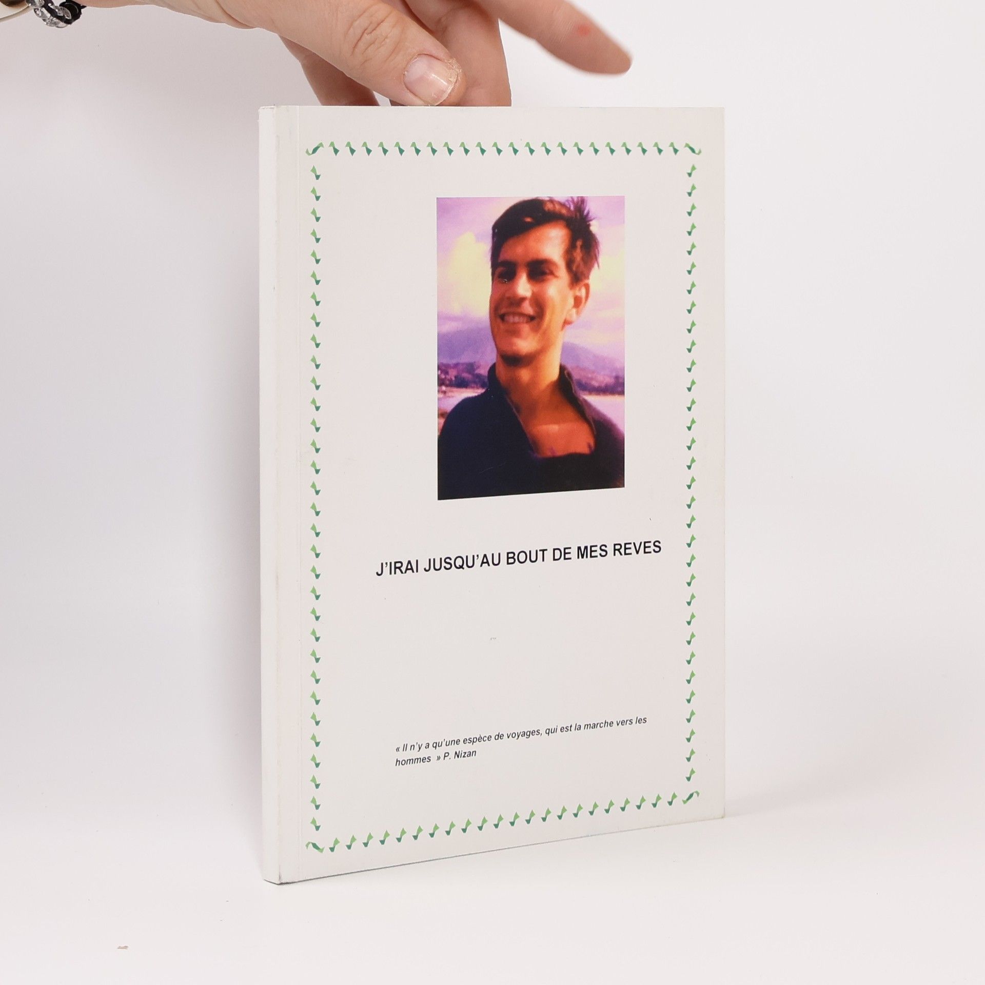 Collectif d'auteurs J'irai jusqu'au bout de mes reves