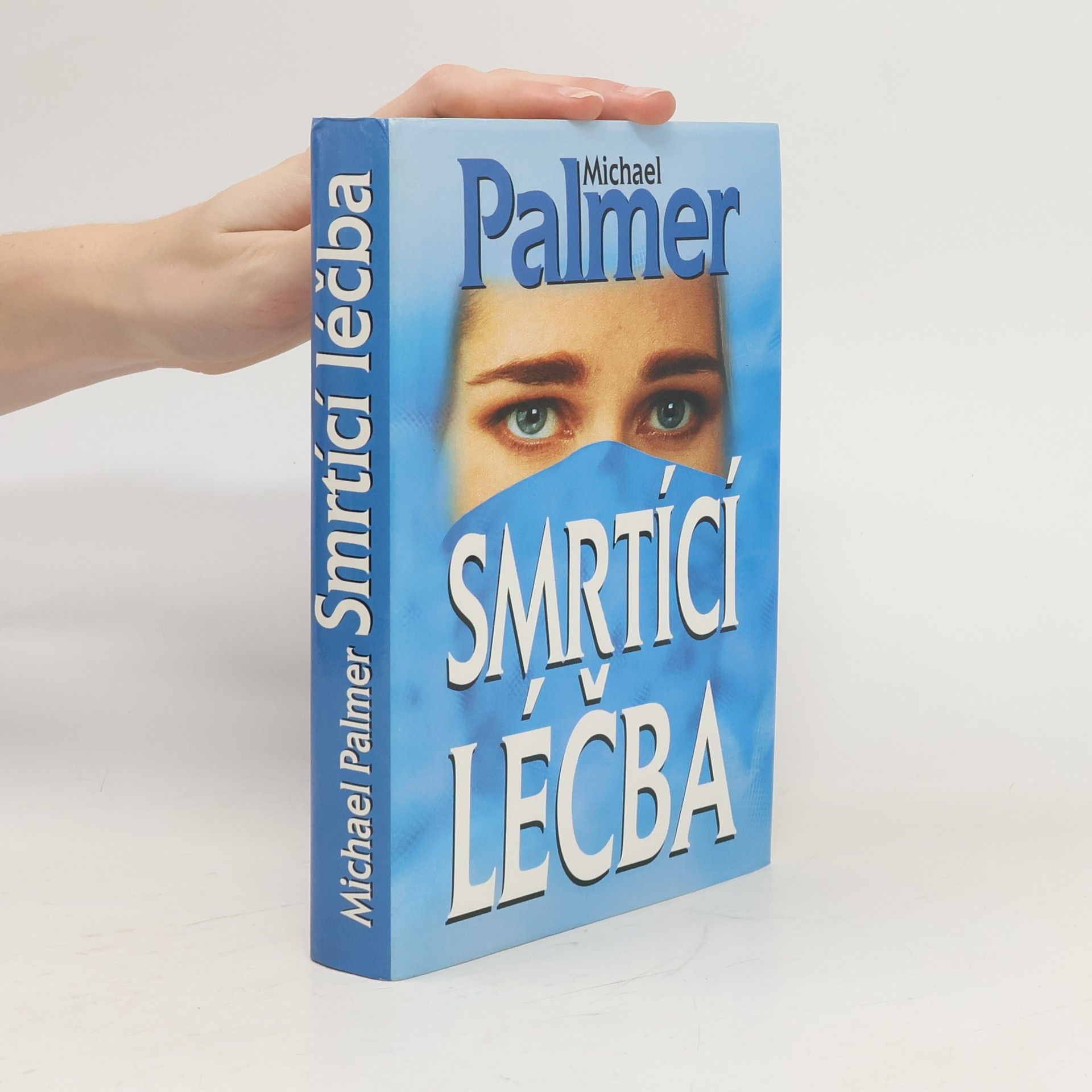 Michael Palmer Smrtící léčba