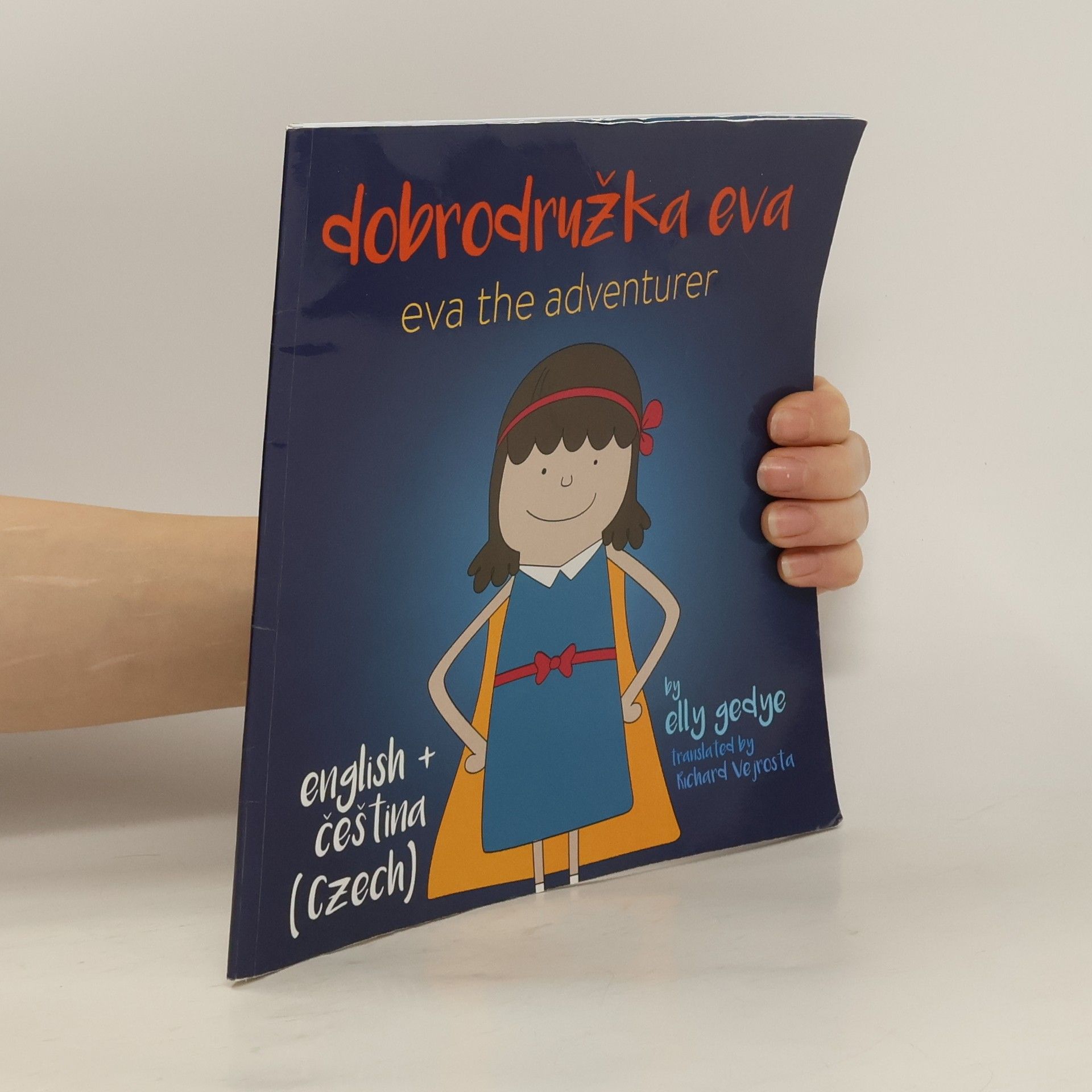 Elly Gedye Eva the Adventurer. Dobrodružka Eva