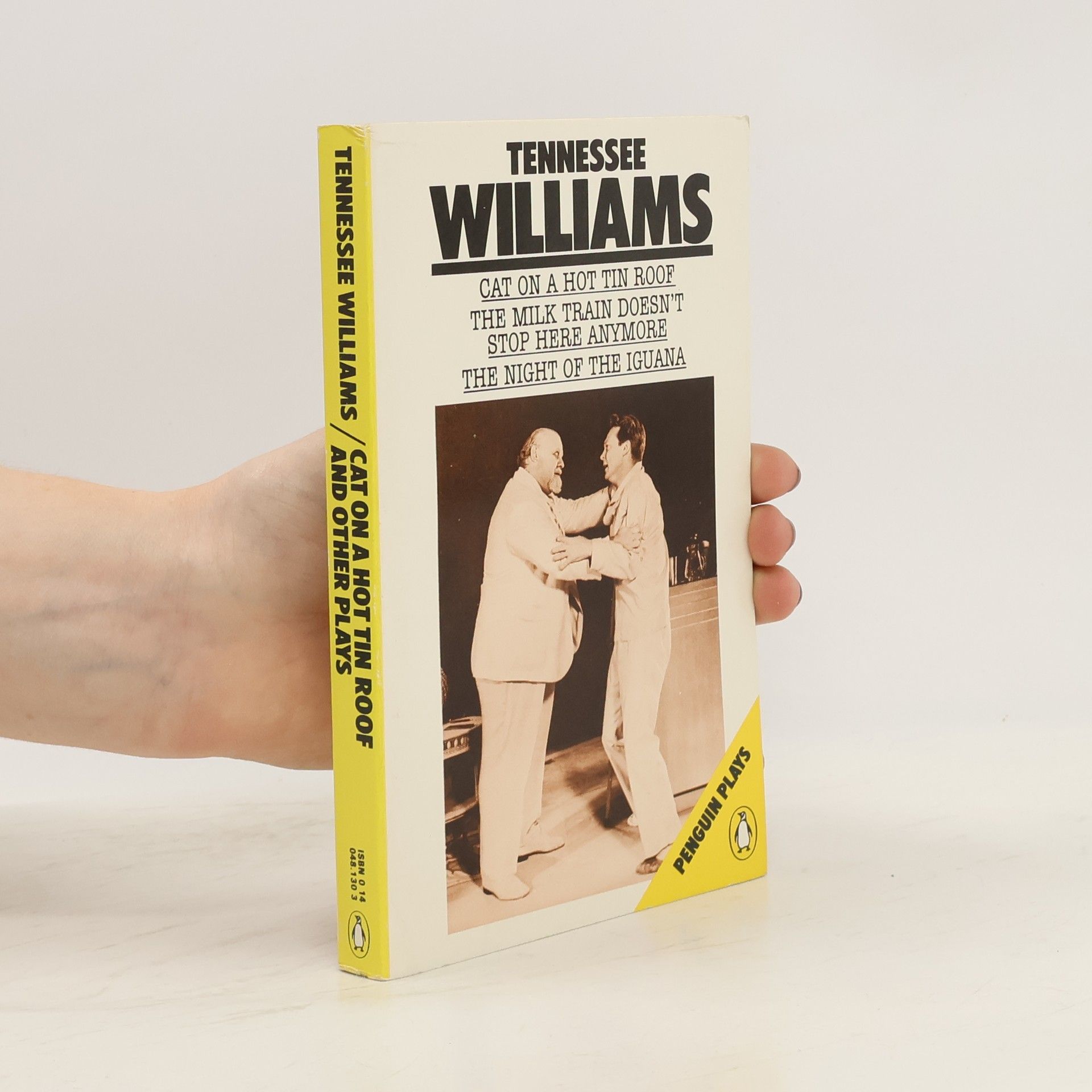 Tennessee Williams Cat on a Hot Tin Roof. The Milk Train Doesn't Stop Here Anymore. The Night of the Iguana