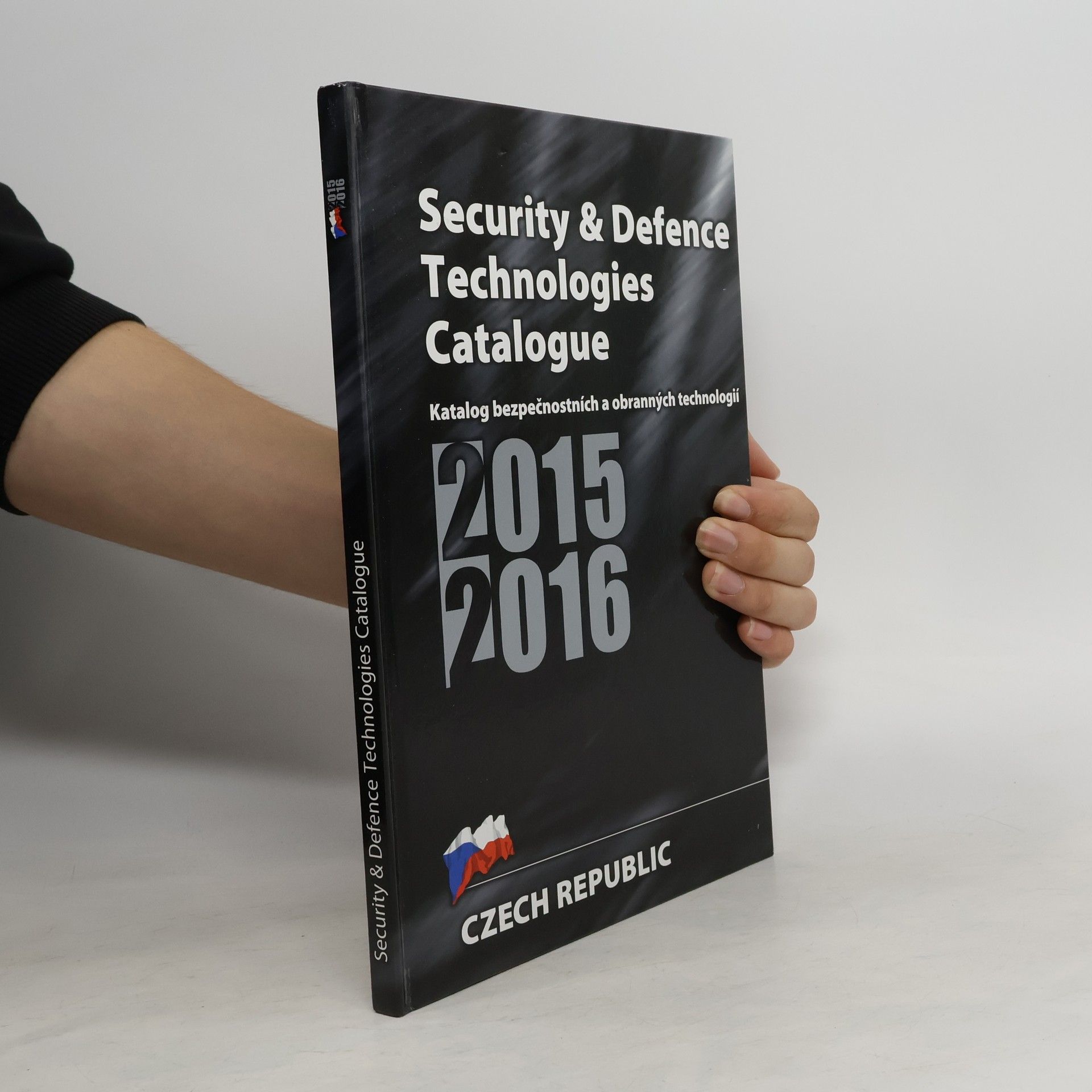 Kolektív autorov Security and Defence Technologies Catalogue / Katalog bezpečnostních a obranných technologií 2015-2016