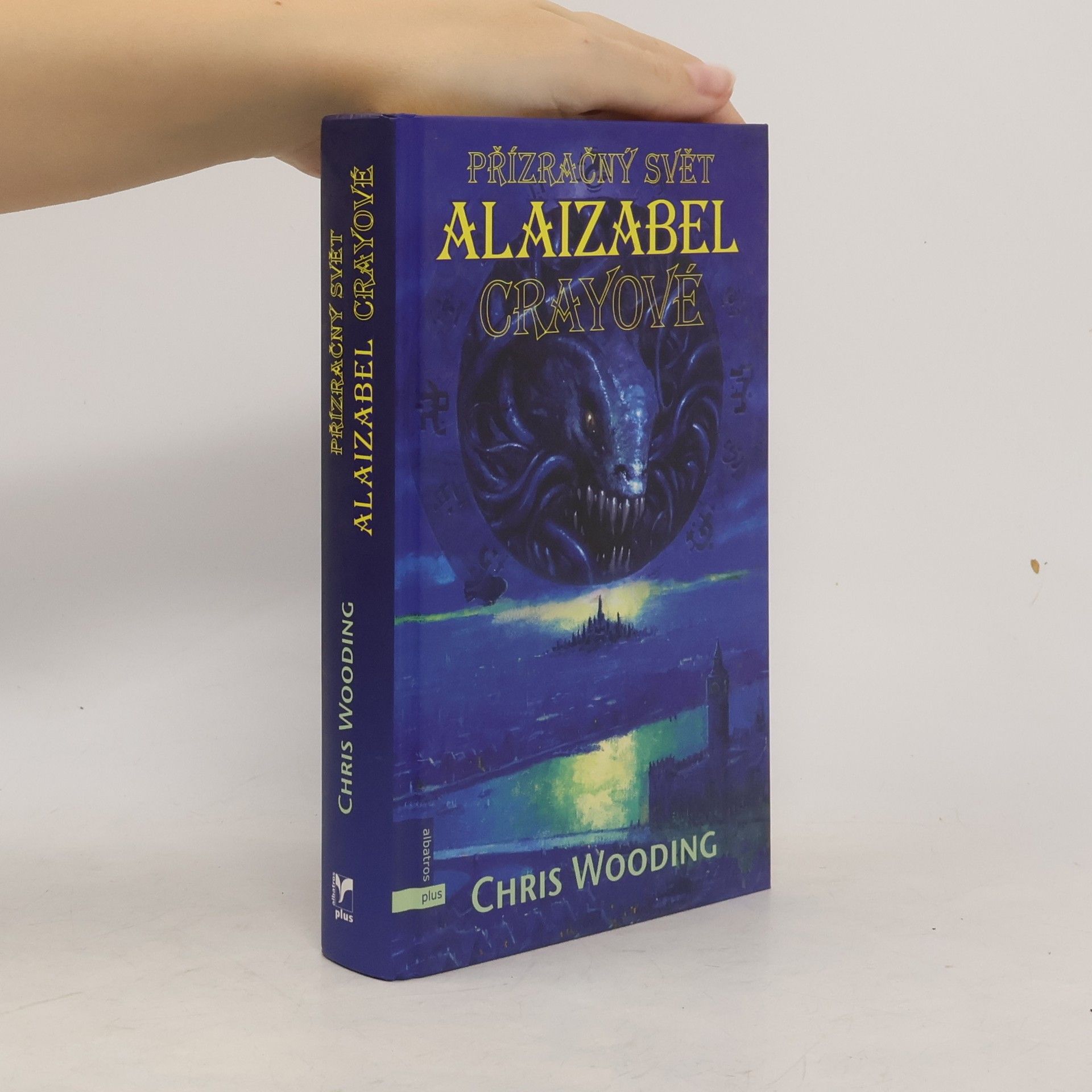 Chris Wooding Přízračný svět Alaizabel Crayové