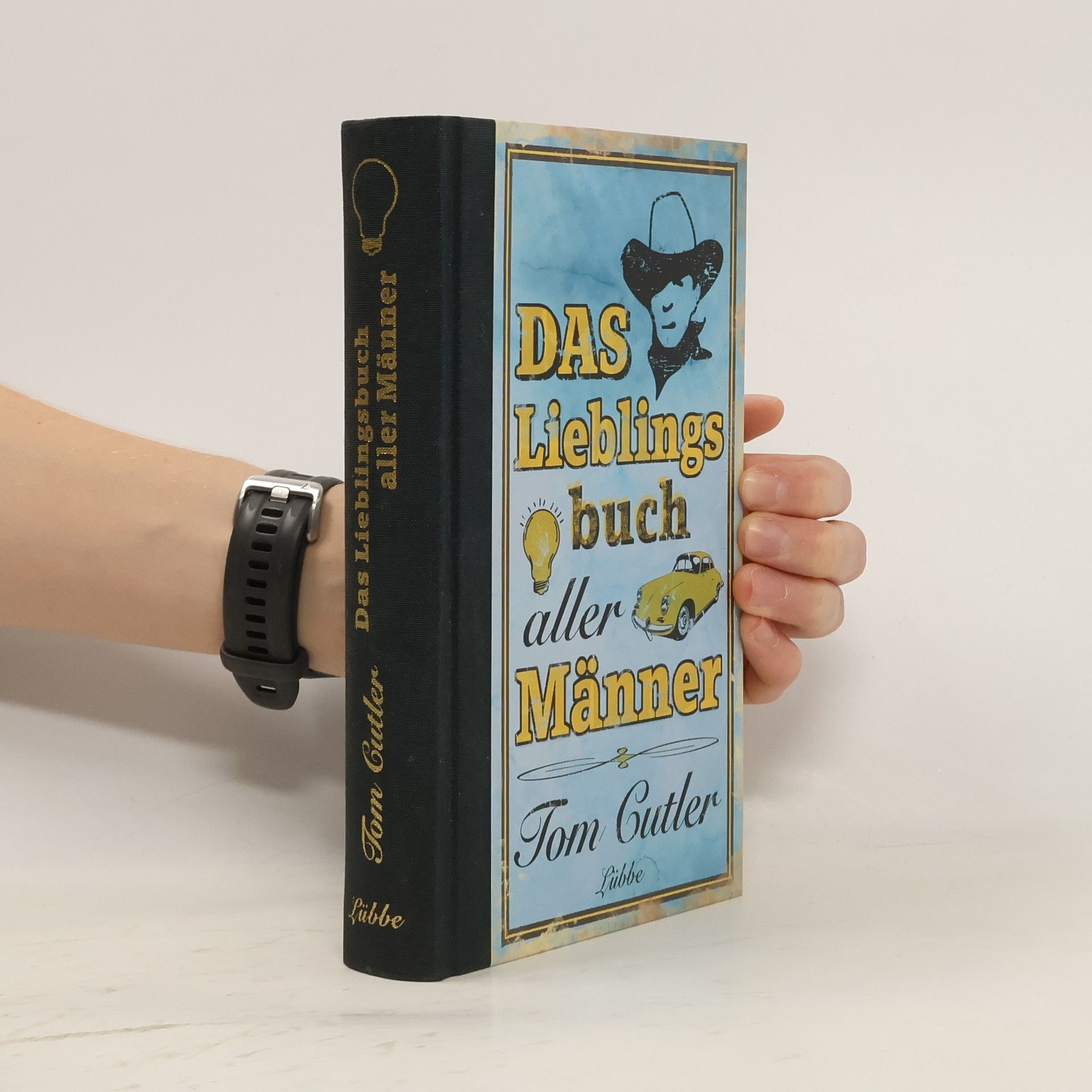 Tom Cutler Das Lieblingsbuch aller Männer