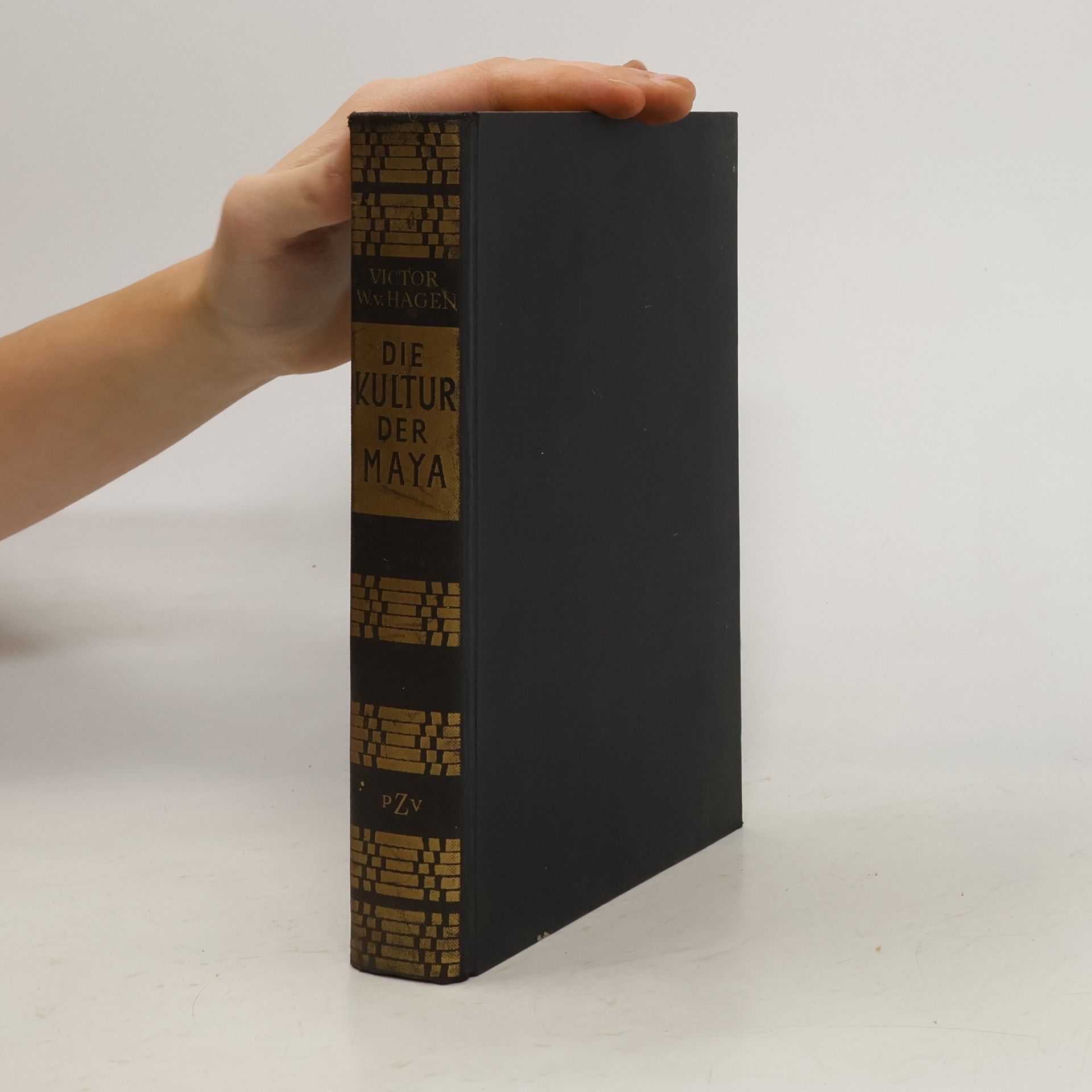 Victor W. v. Hagen Die Kultur der Maya