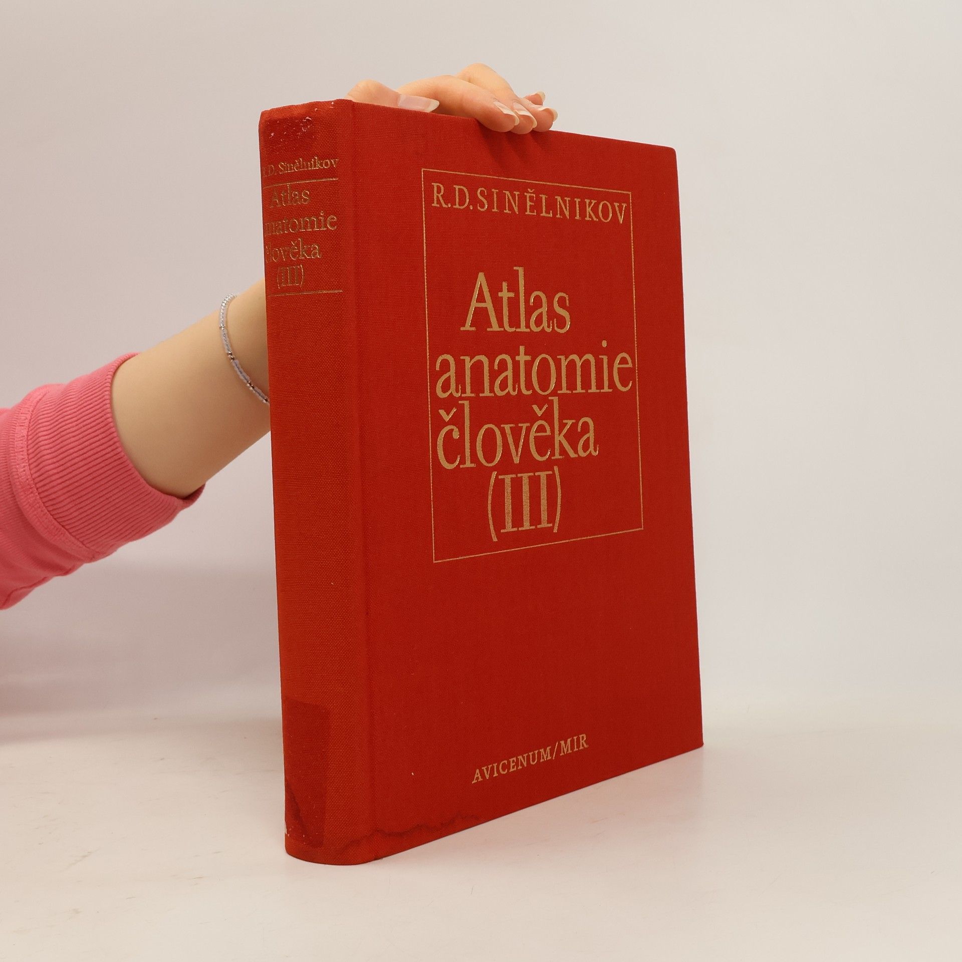 R. D. Sinělnikov Atlas anatomie člověka III. díl