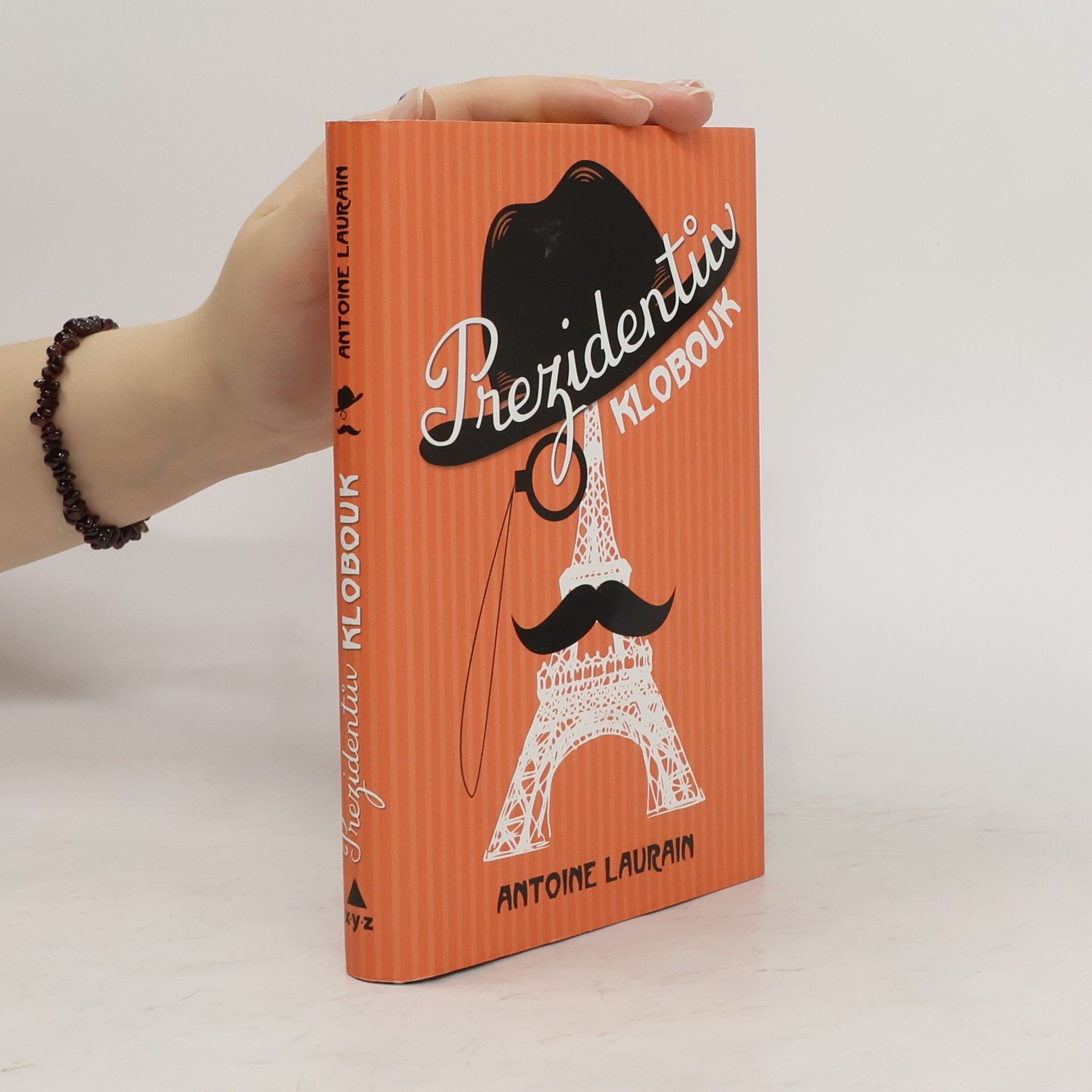 Antoine Laurain Prezidentův klobouk